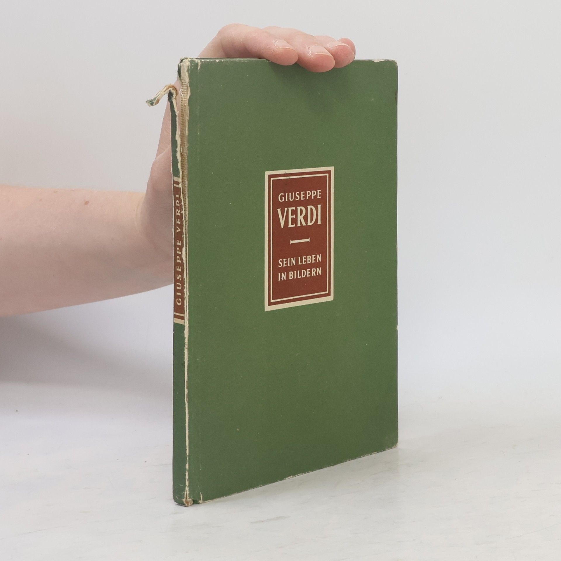 Richard Petzoldt Giuseppe Verdi. Sein Leben in Bildern