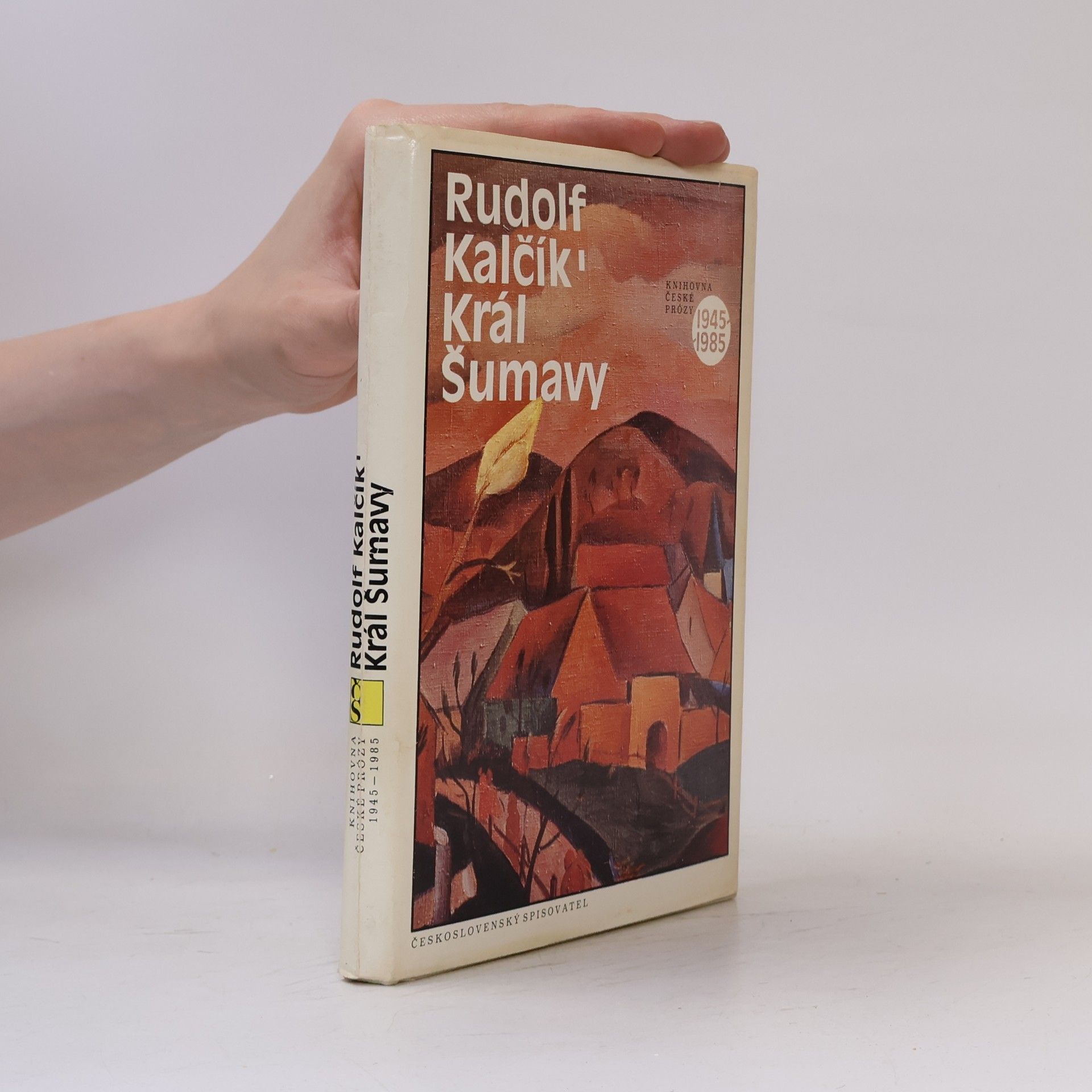 Rudolf Kalčík Král Šumavy
