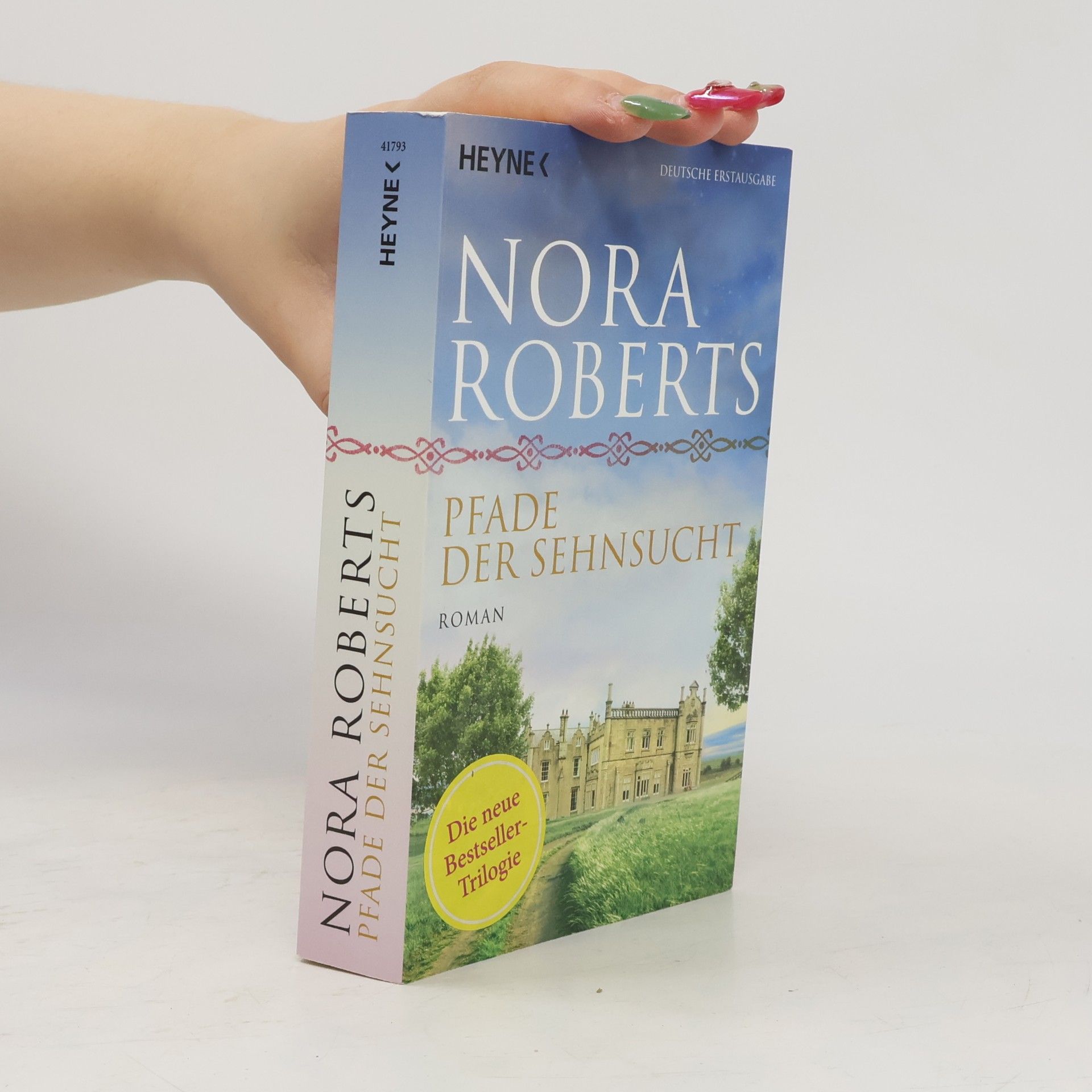 Nora Roberts Pfade der sehnsucht