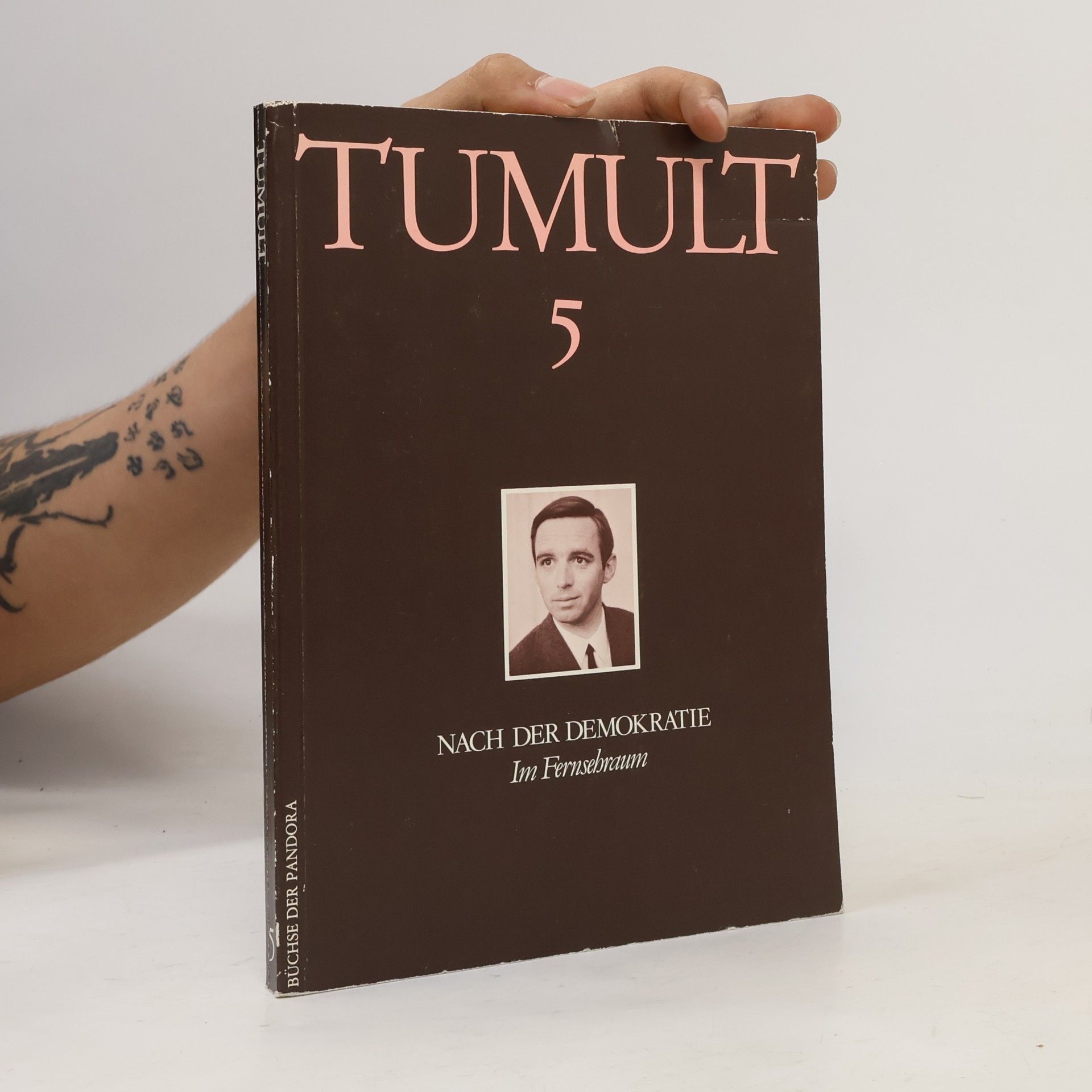 Autorenkollektiv Tumult 5. Nach der Demokratie