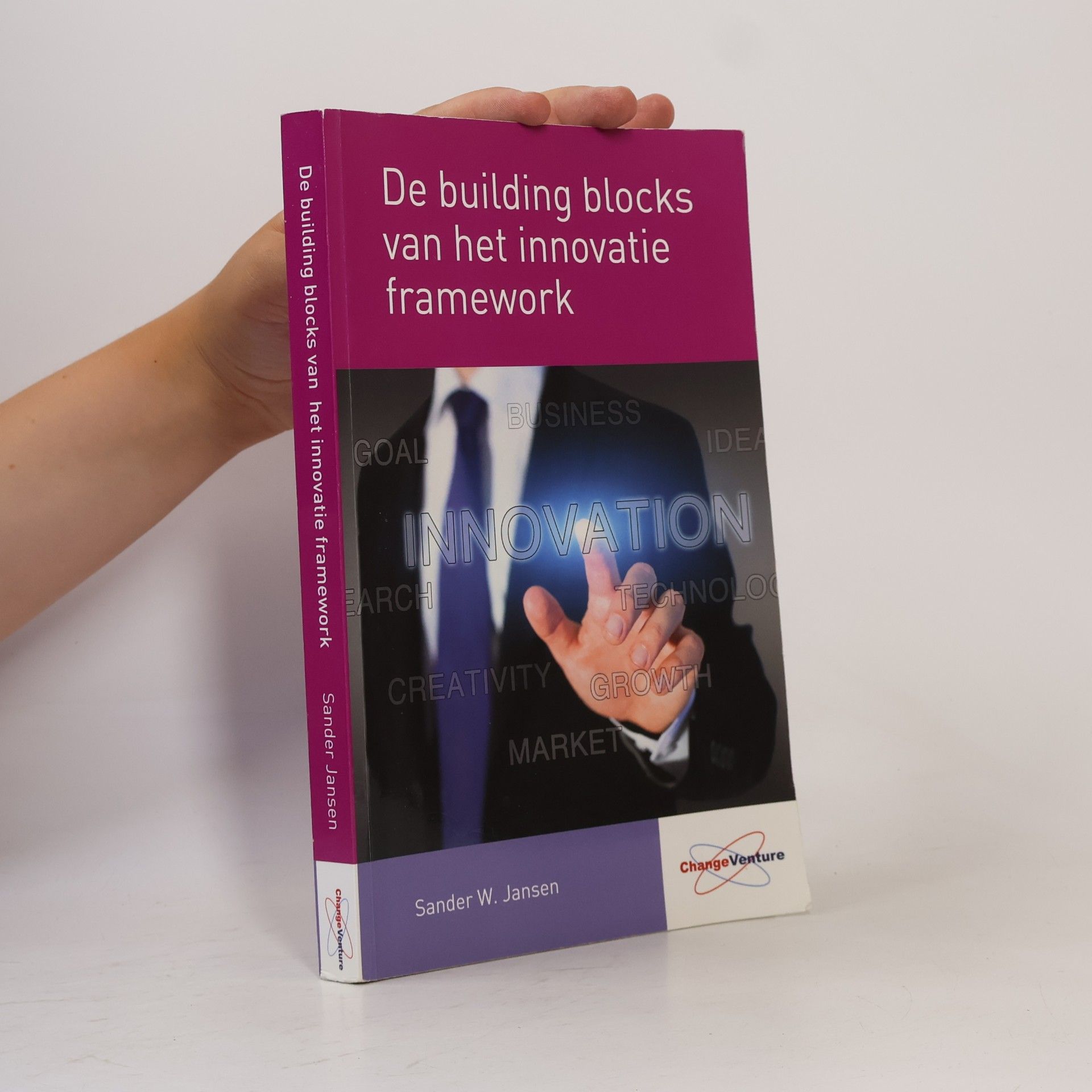 Sander W. Jansen De building blocks van het innovatie framework