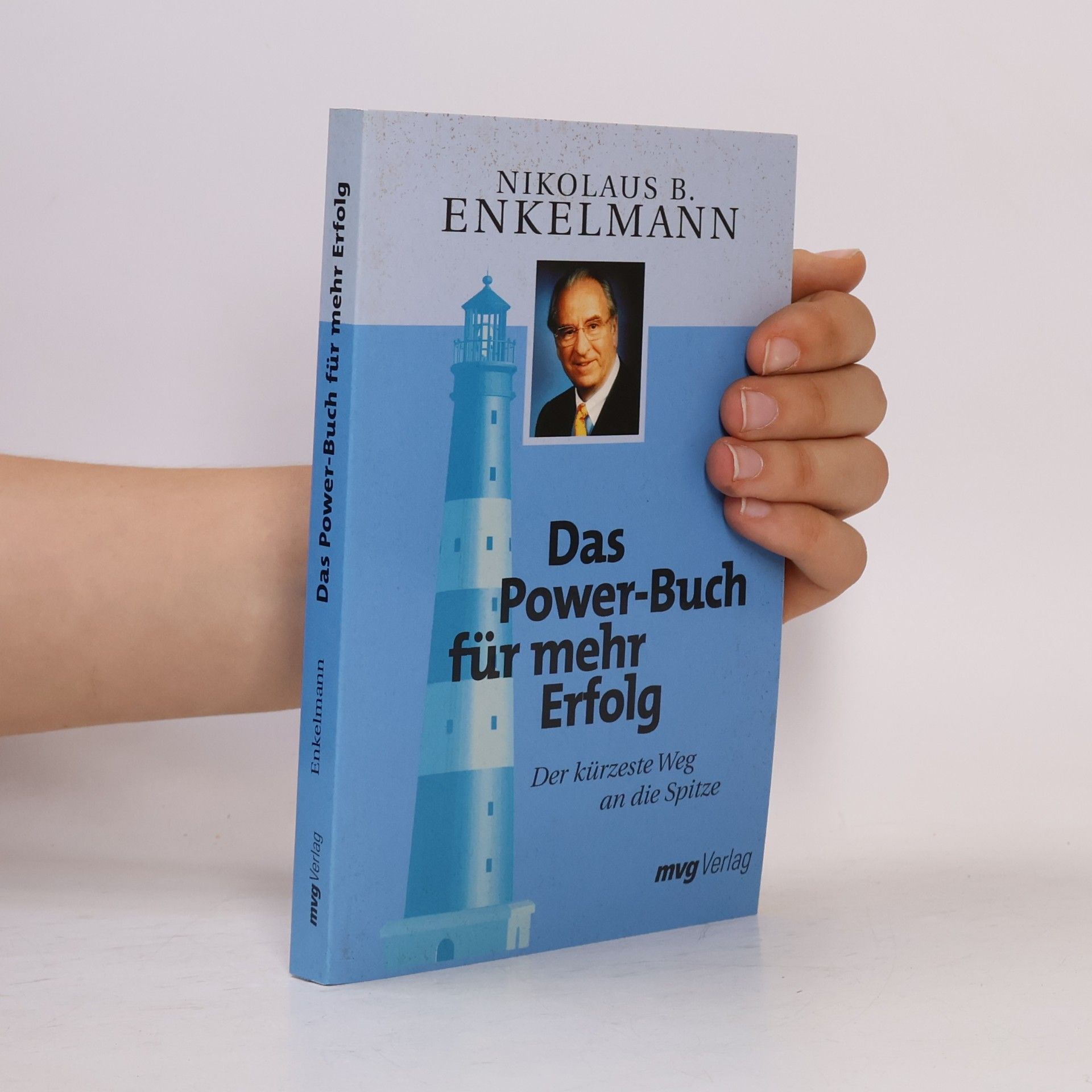 Nikolaus B. Enkelmann Das Power-Buch für mehr Erfolg