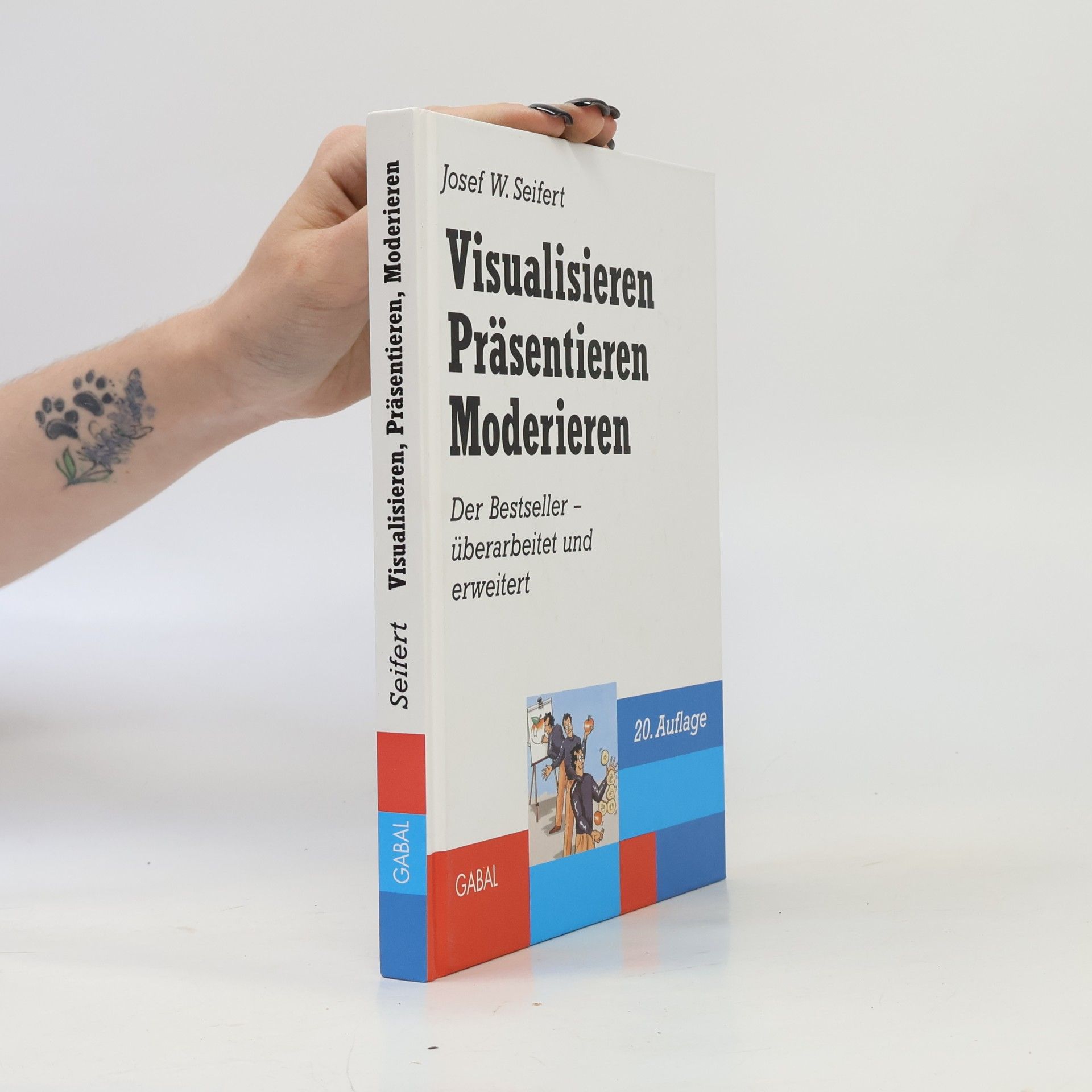 Josef W. Seifert Visualisieren - Präsentieren - Moderieren