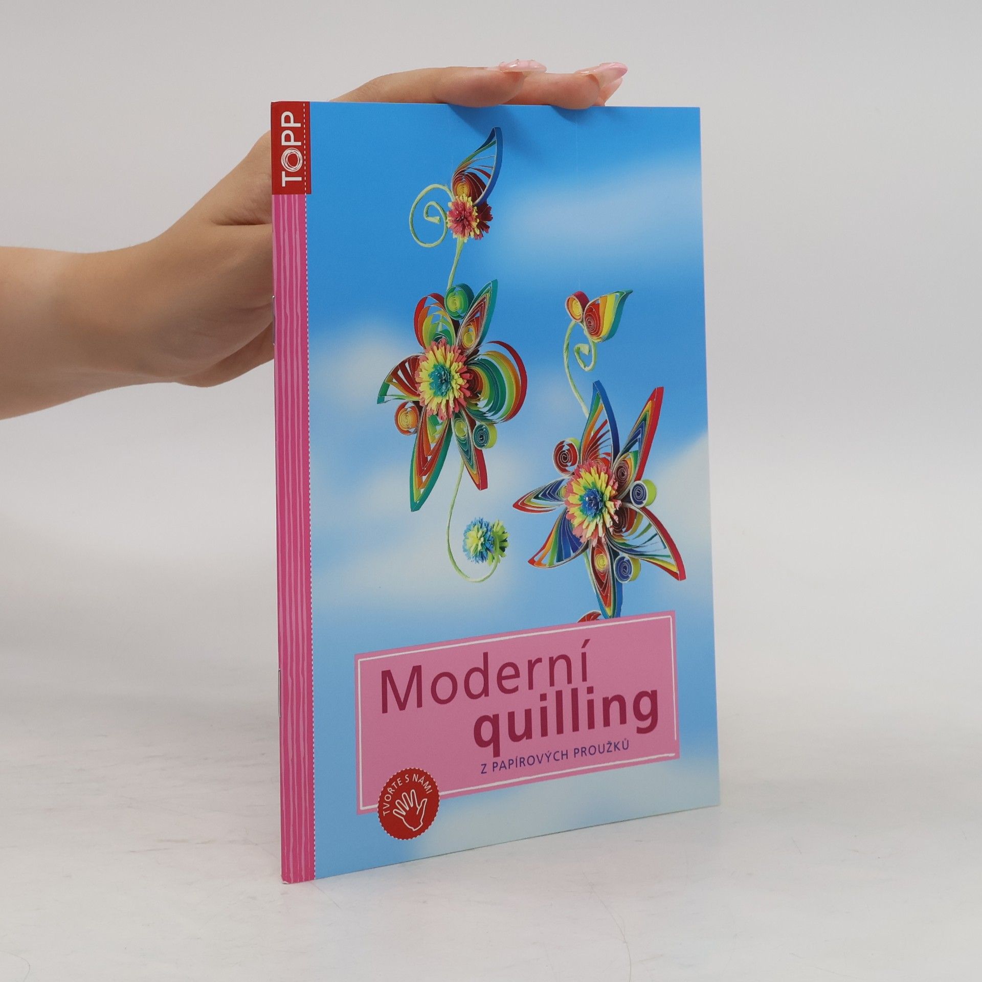 Margarete Vogelbacher Moderní quilling z papírových proužků