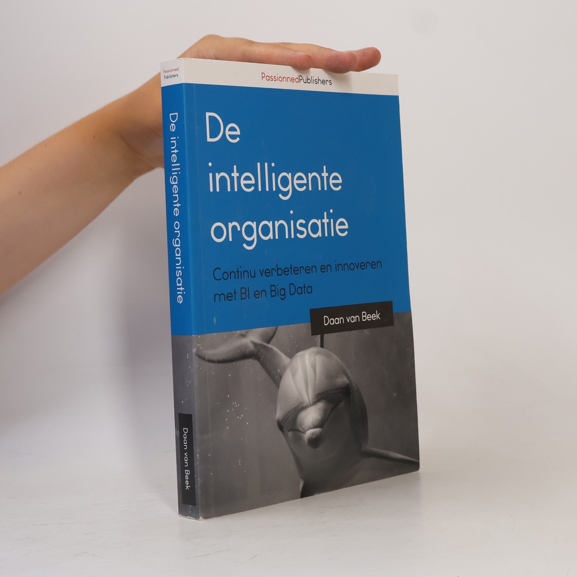 Daan van Beek De intelligente organisatie