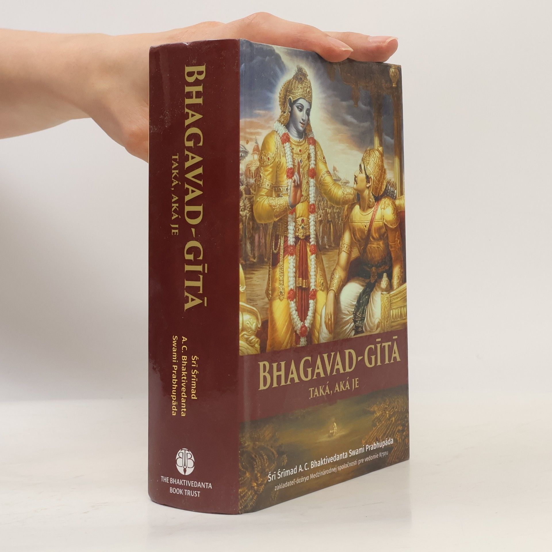 Šrí Šrímad A. Č. Bhaktivédanta Swami Prabhupáda Bhagavad-gītā taká, aká je