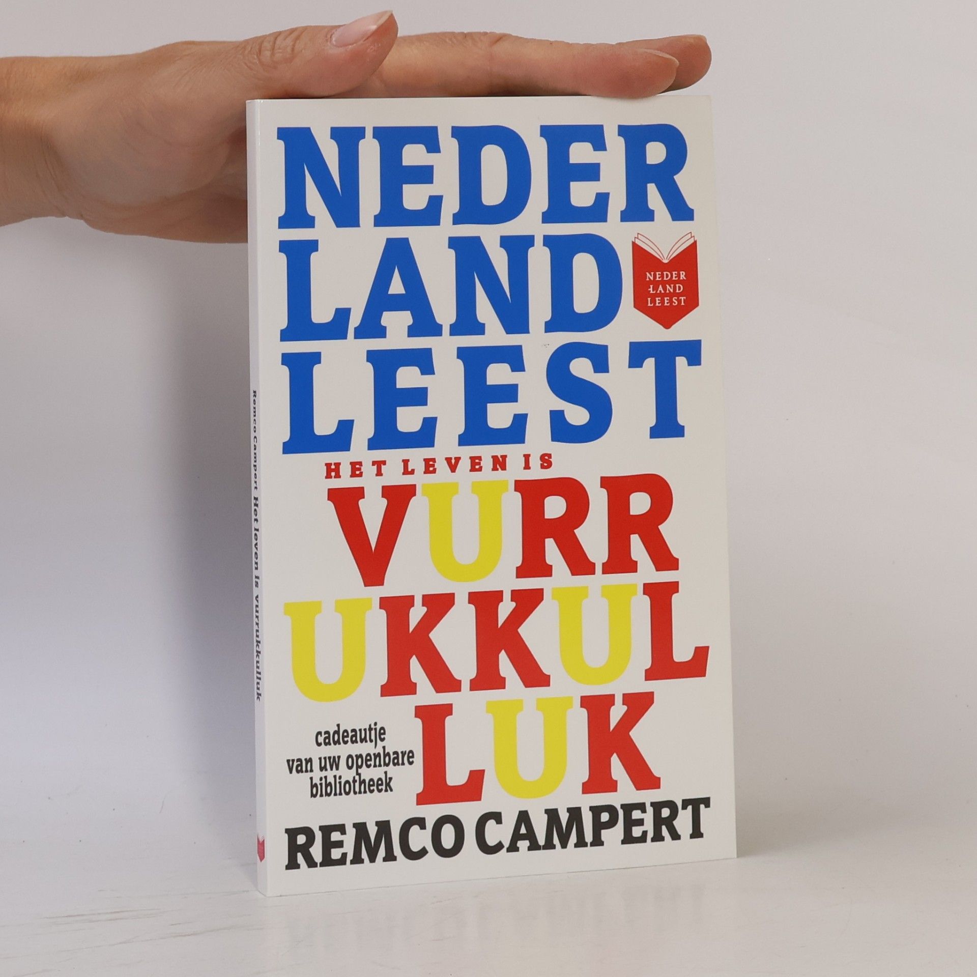 Remco Campert Het leven is vurrukkulluk