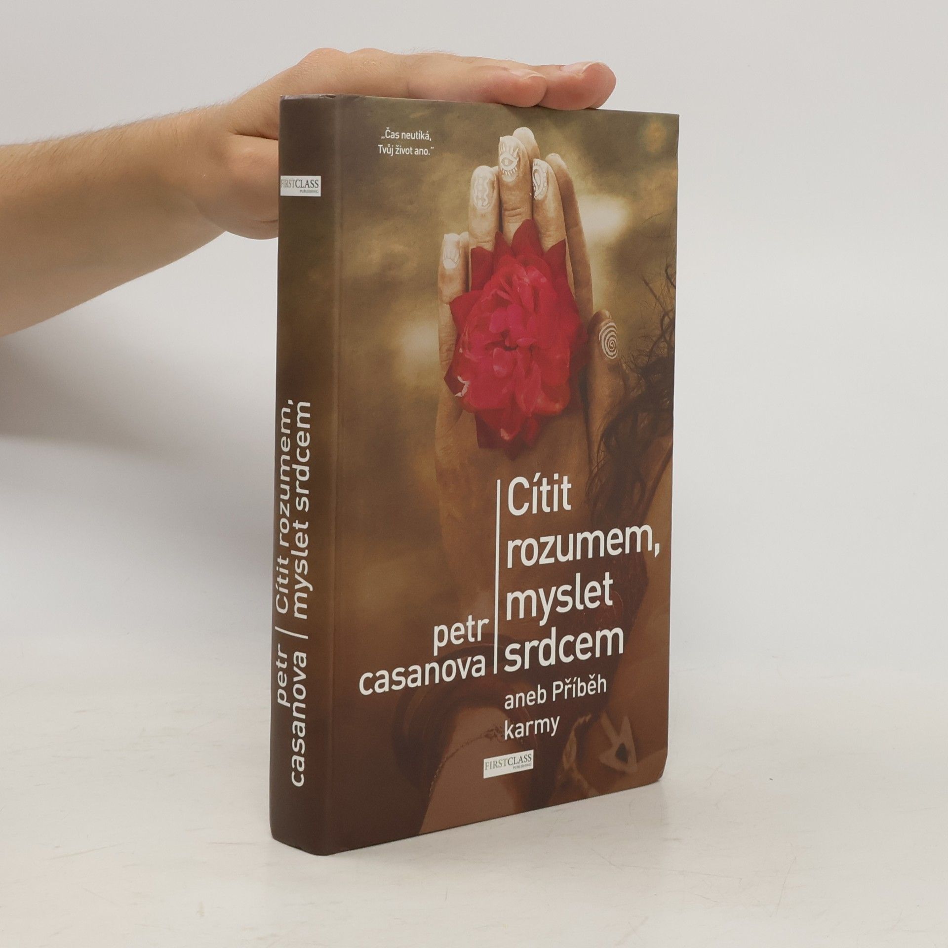 Petr Casanova Cítit rozumem, myslet srdcem