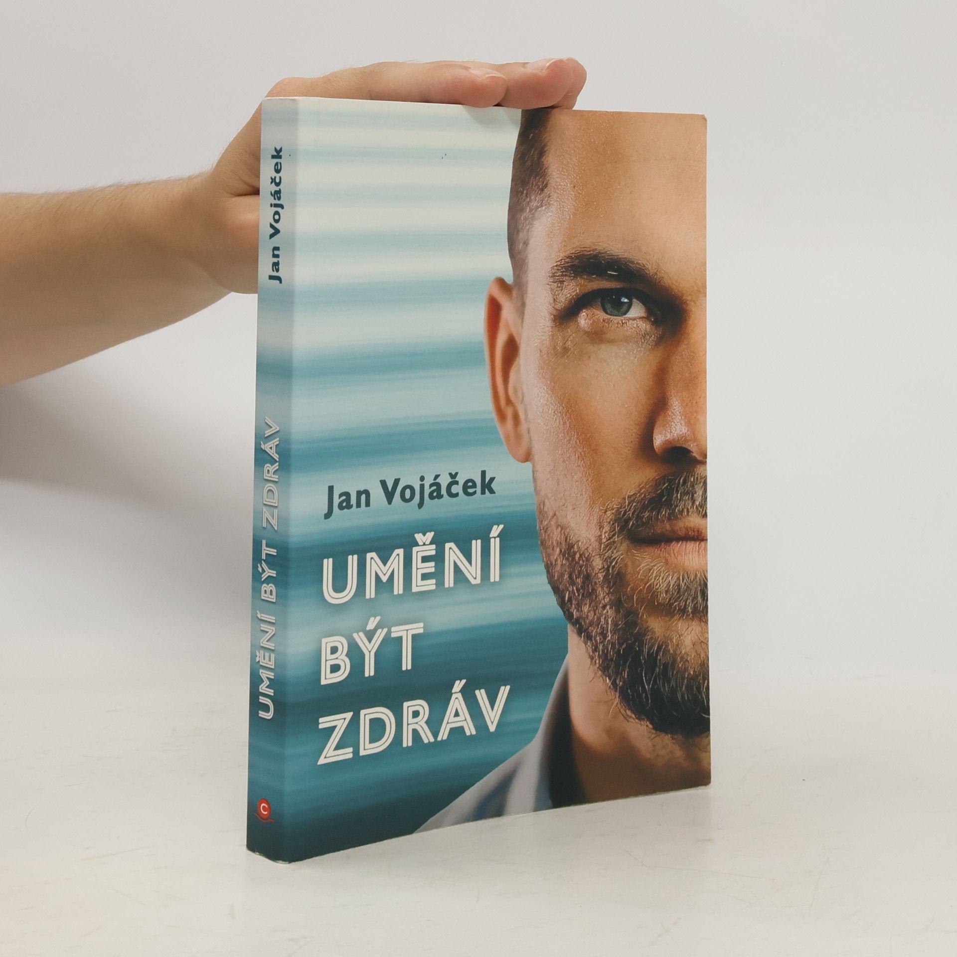 Jan Vojáček Umění být zdráv