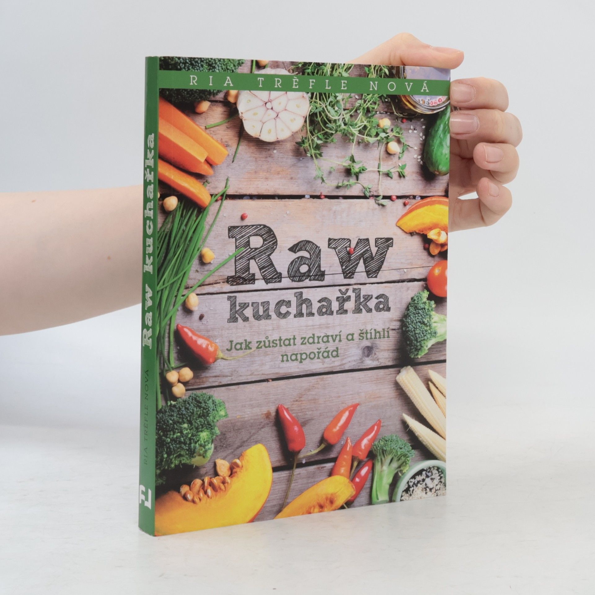 Ria Trèfle Nová Raw kuchařka