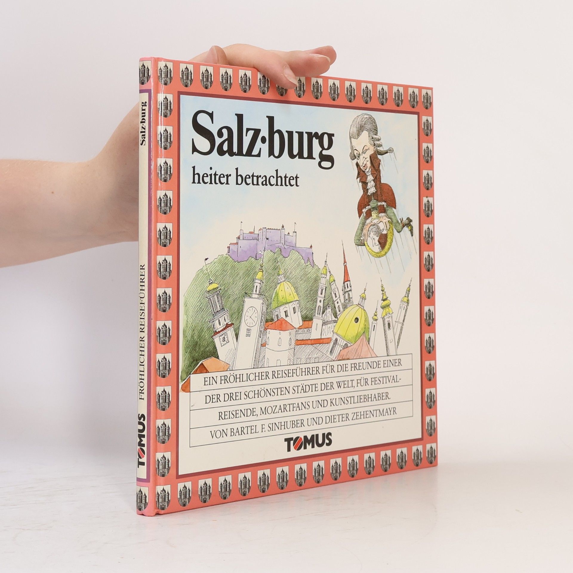 Tomus - Die fröhlichen Reiseführer: Salzburg