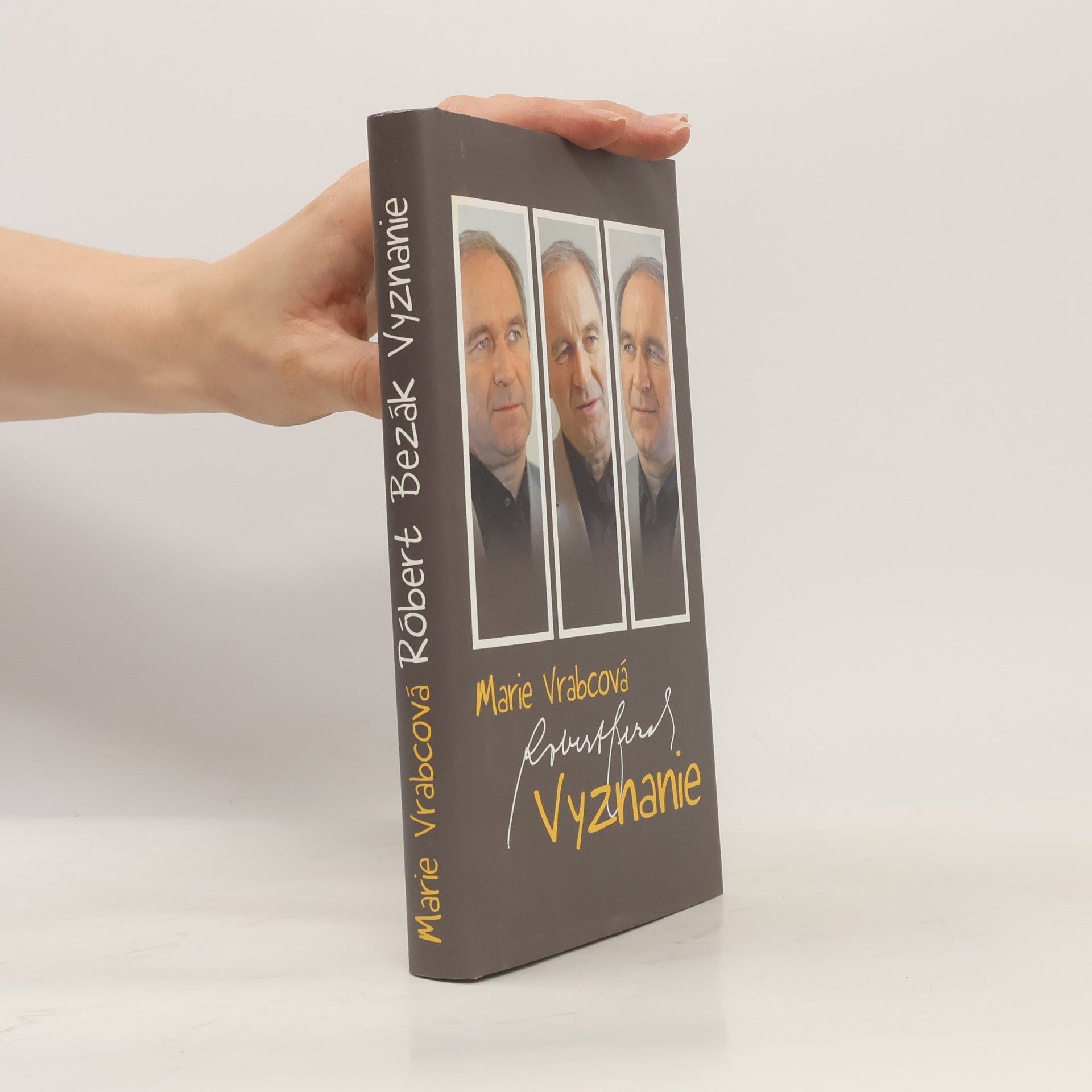 Marie Vrabcová Róbert Bezák: Vyznanie