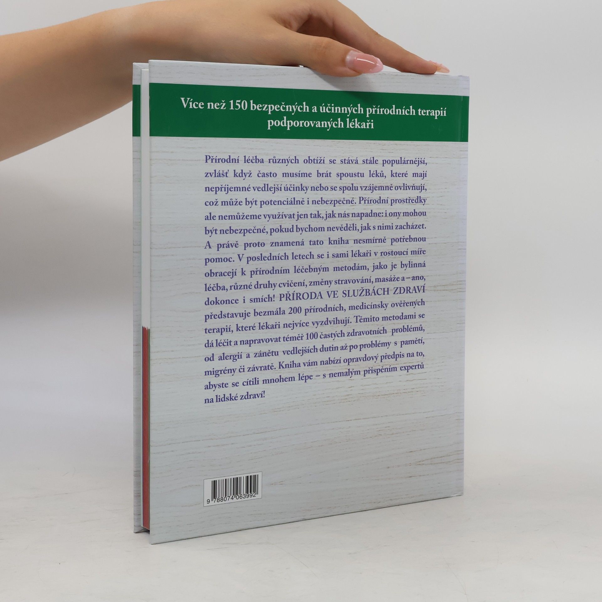 Autores varios Příroda ve službách zdraví: rostliny, doplňky, způsoby léčby