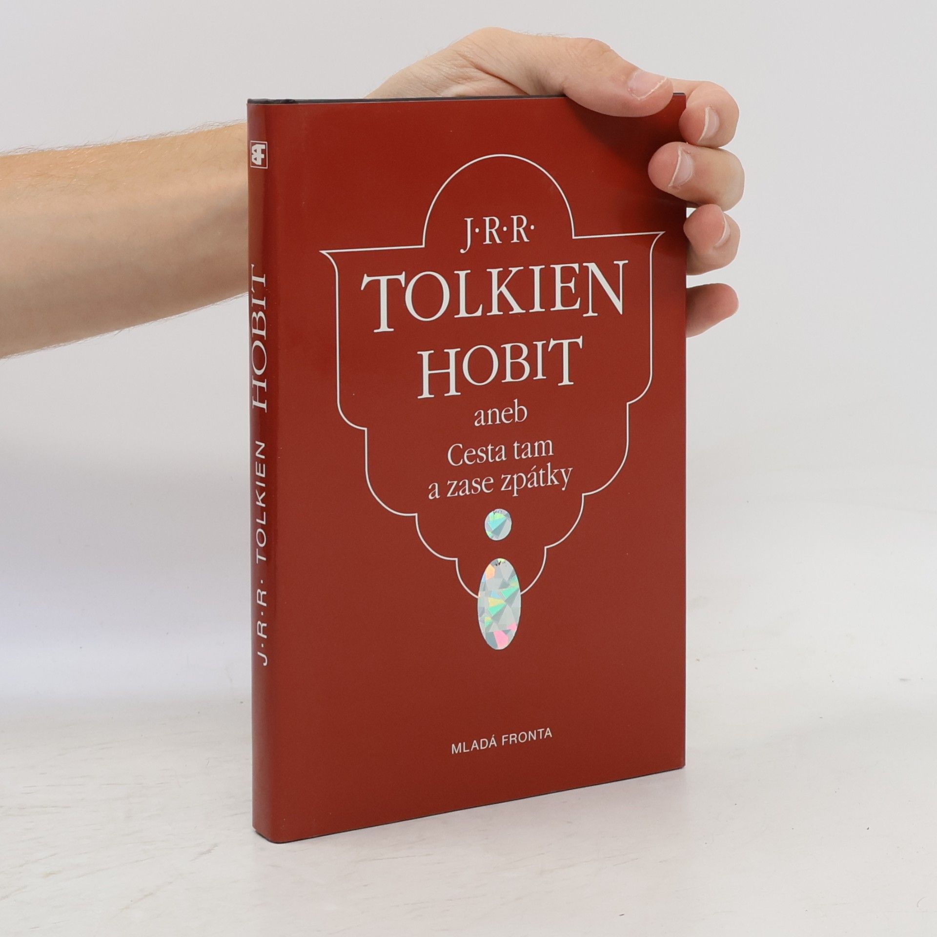 J. R. R. Tolkien Hobit aneb Cesta tam a zase zpátky