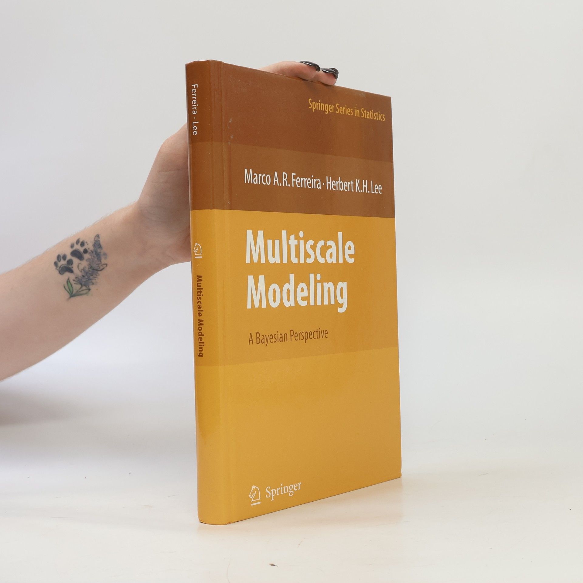 Marco A.R. Ferreira Multiscale Modeling