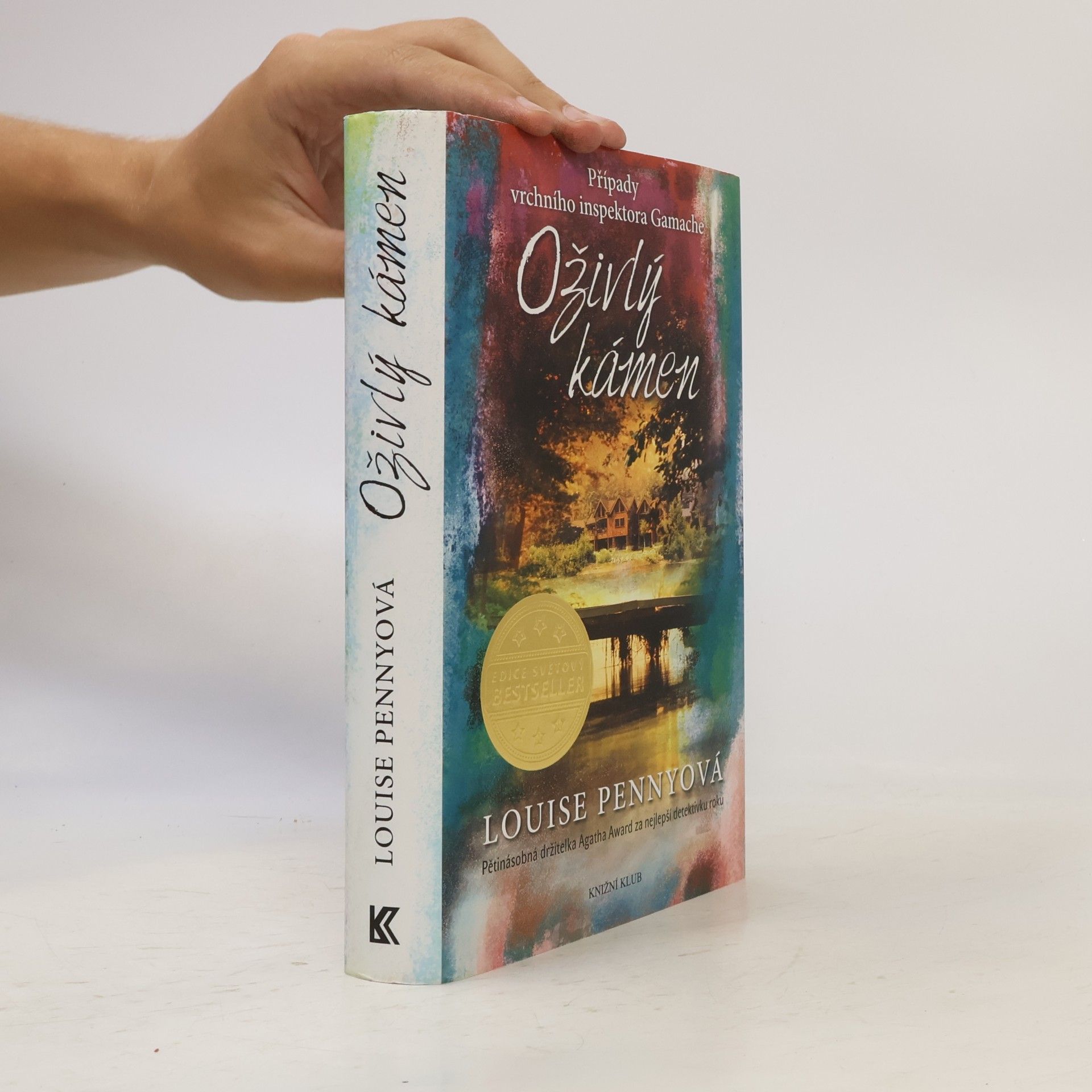 Louise Penny Oživlý kámen