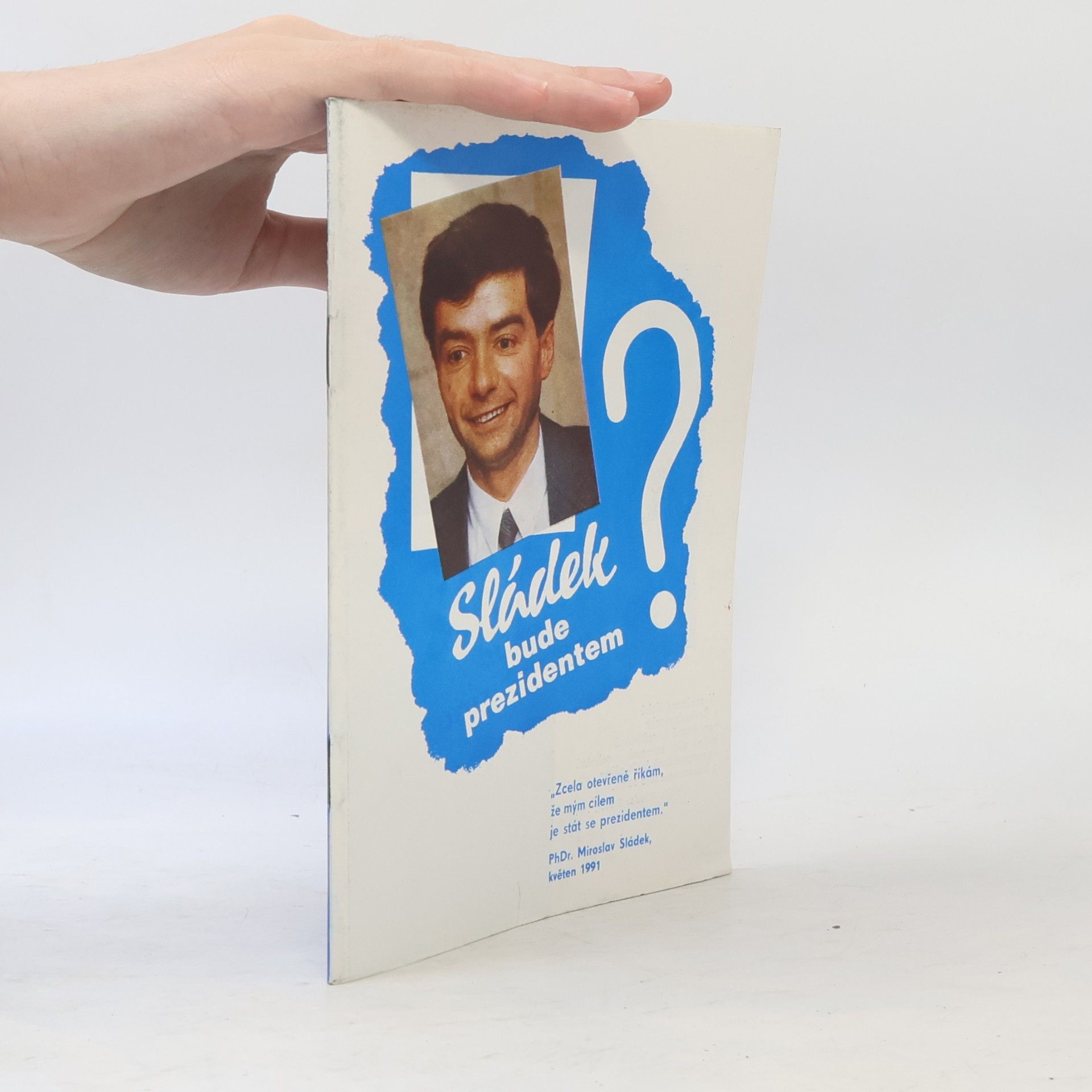 Autorenkollektiv Sládek bude prezidentem?