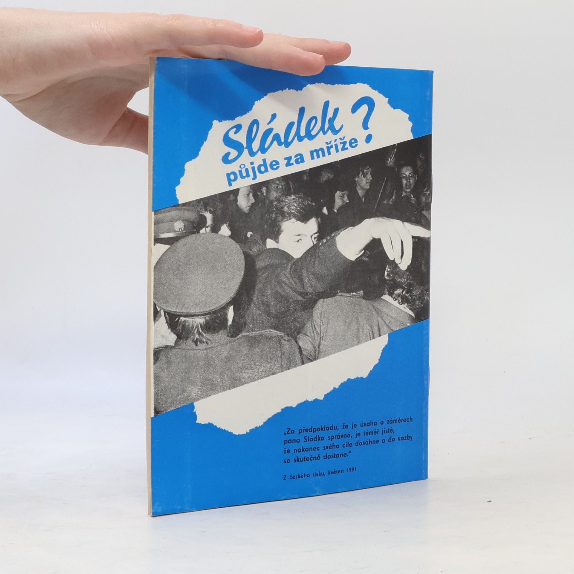 Kolektív autorov Sládek bude prezidentem?