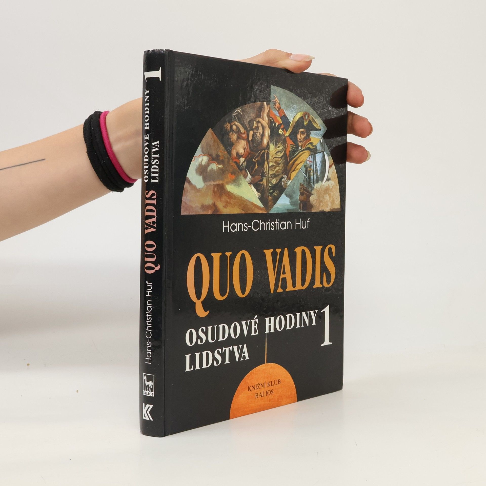 Quo Vadis. 1. díl. Osudové hodiny lidstva
