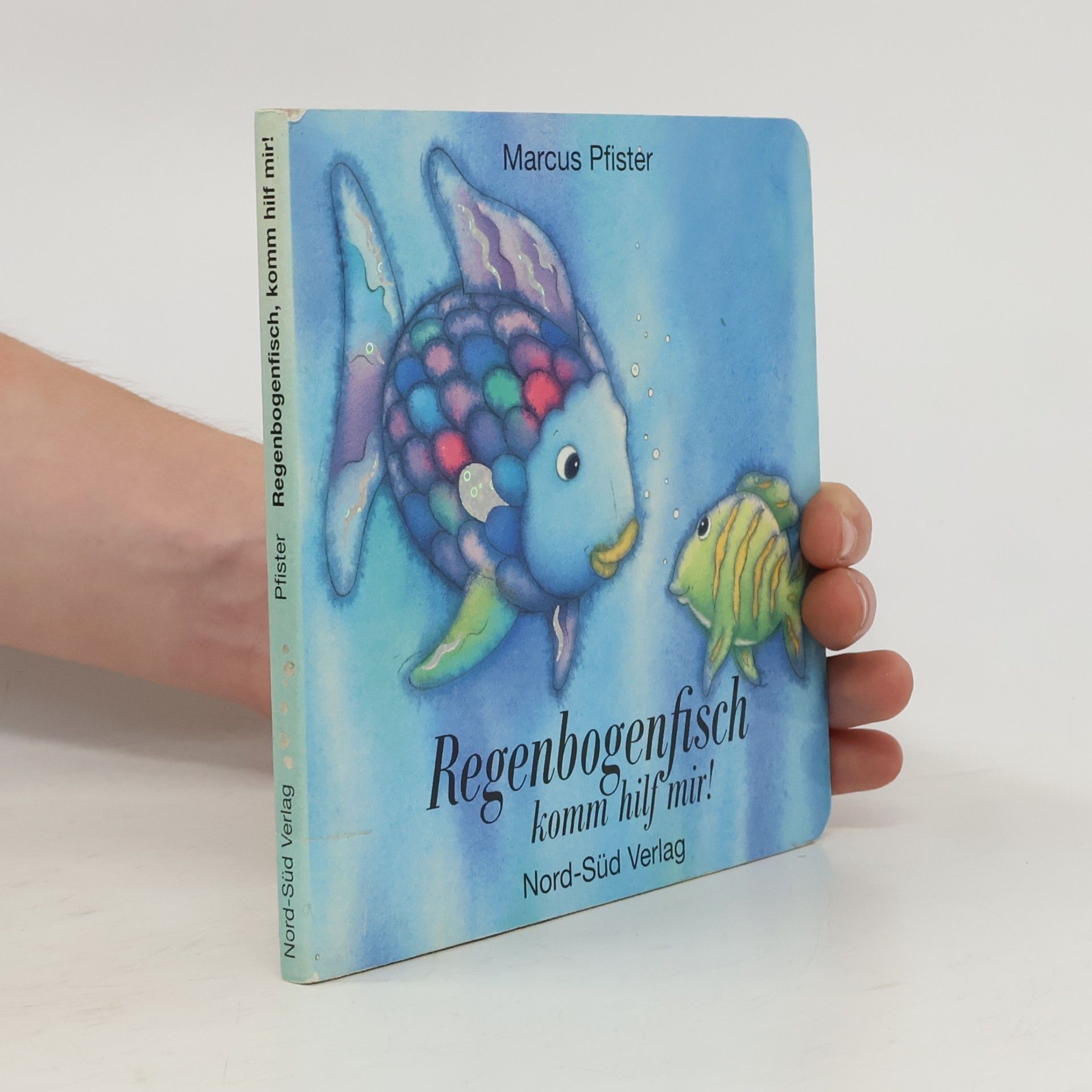 Marcus Pfister Regenbogenfisch