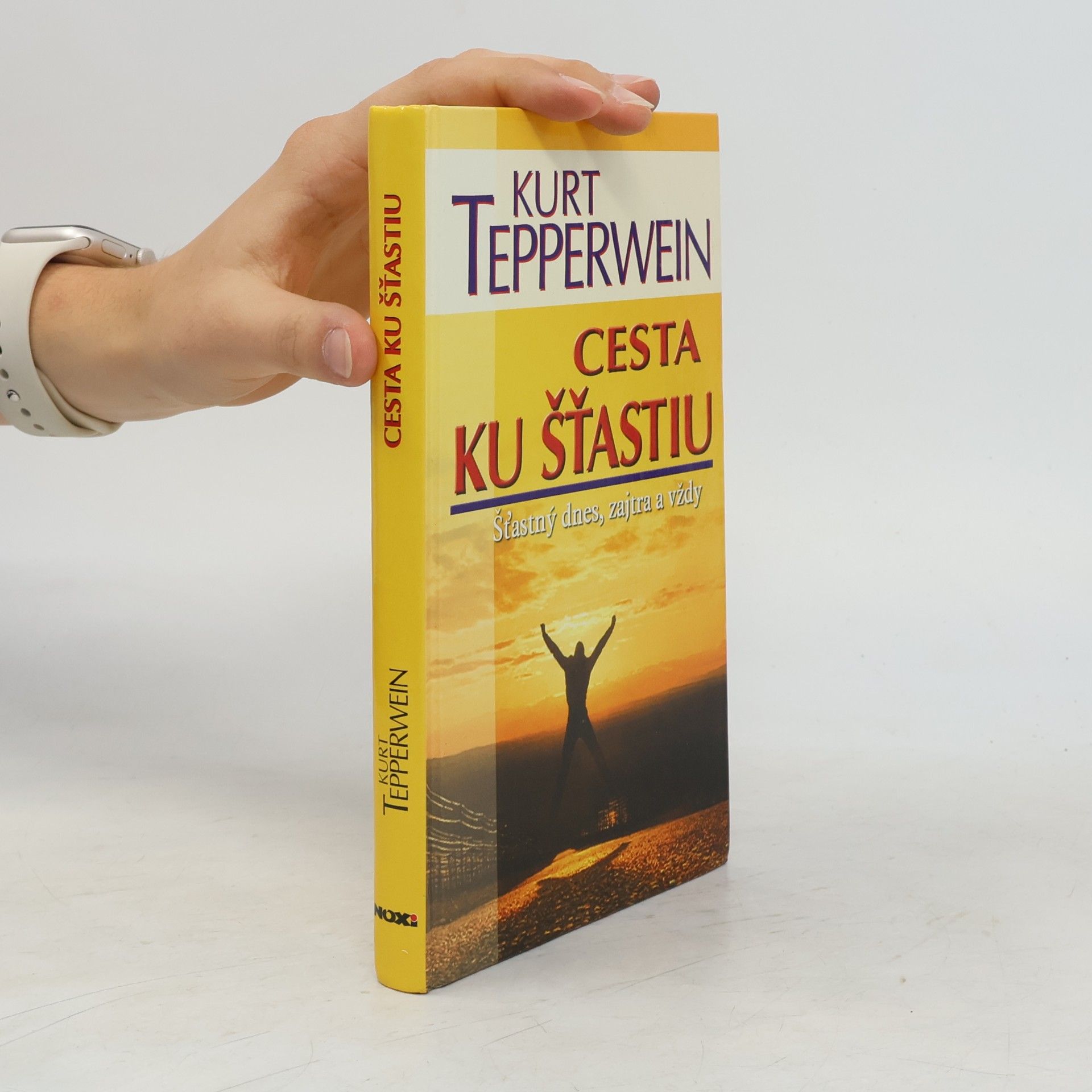 Kurt Tepperwein Cesta ku šťastiu