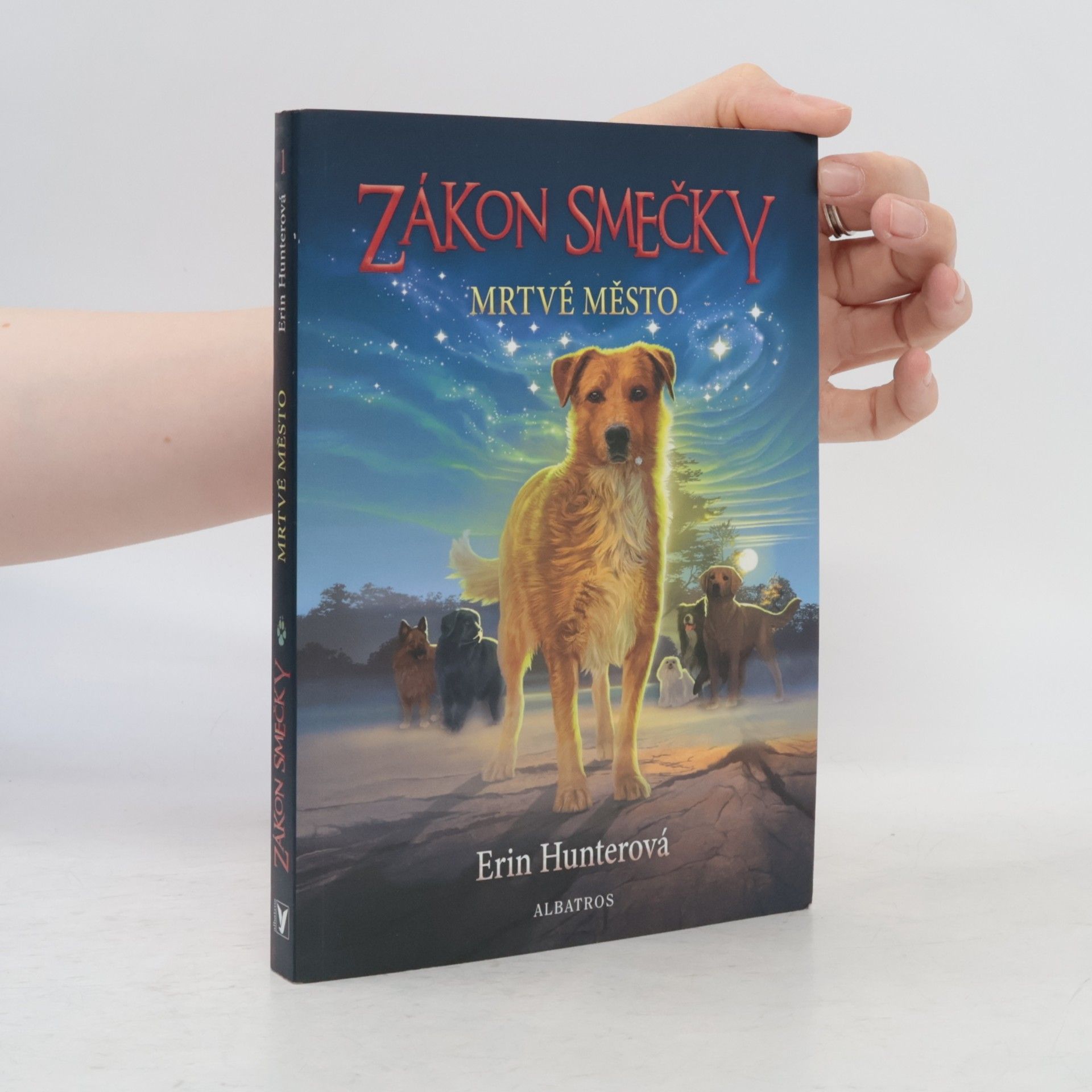 Erin Hunter Zákon smečky. Mrtvé město