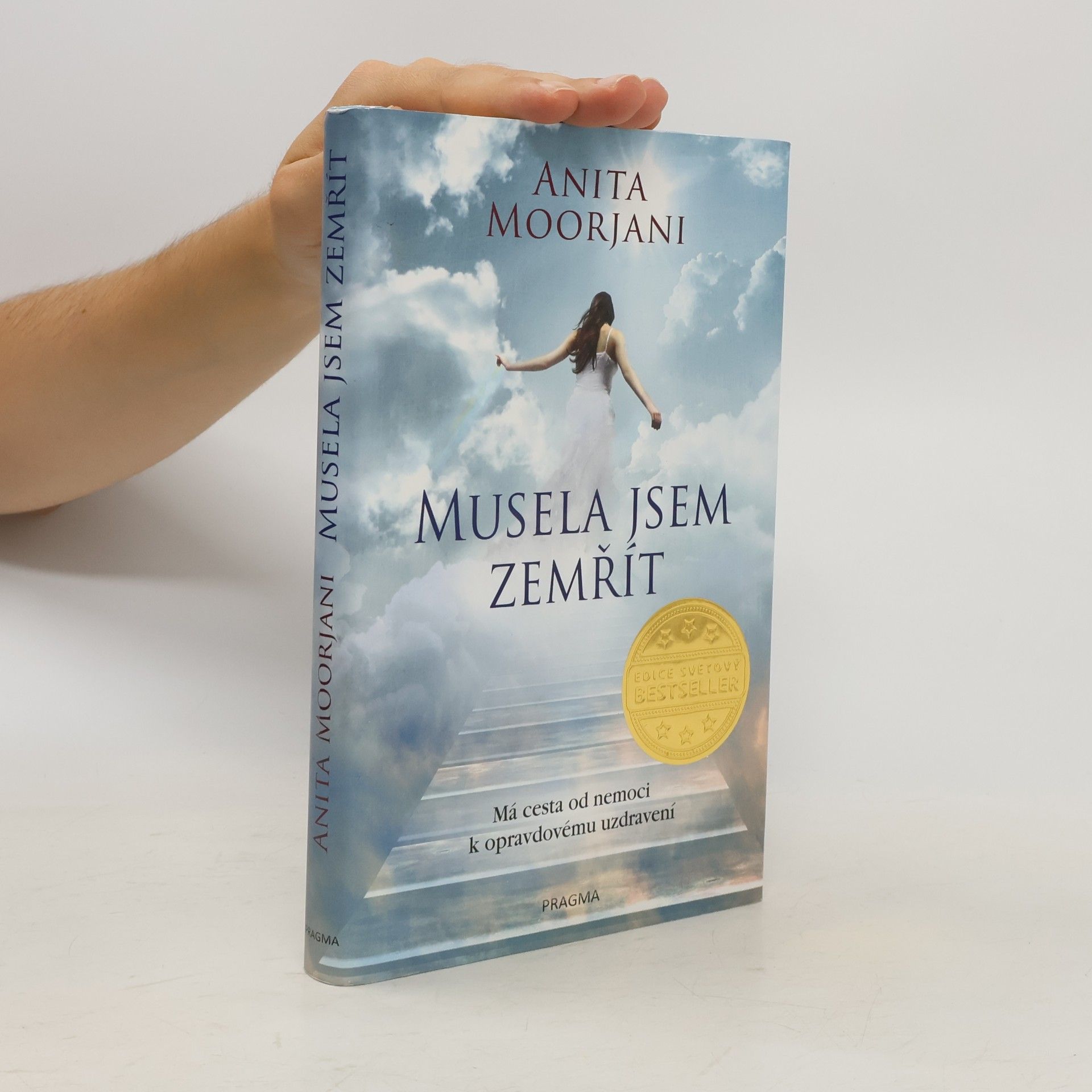 Anita Moorjani Musela jsem zemřít