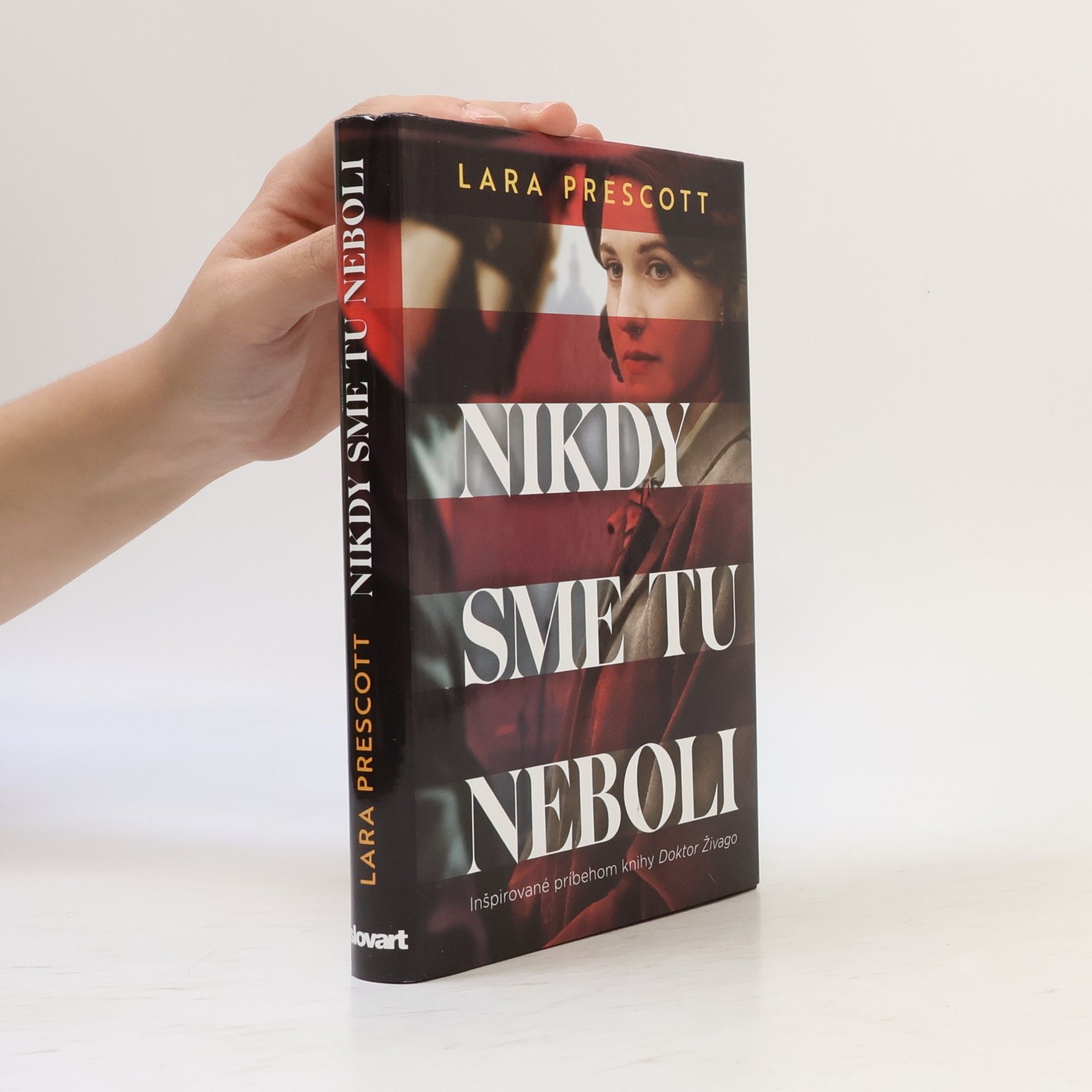Lara Prescott Nikdy sme tu neboli