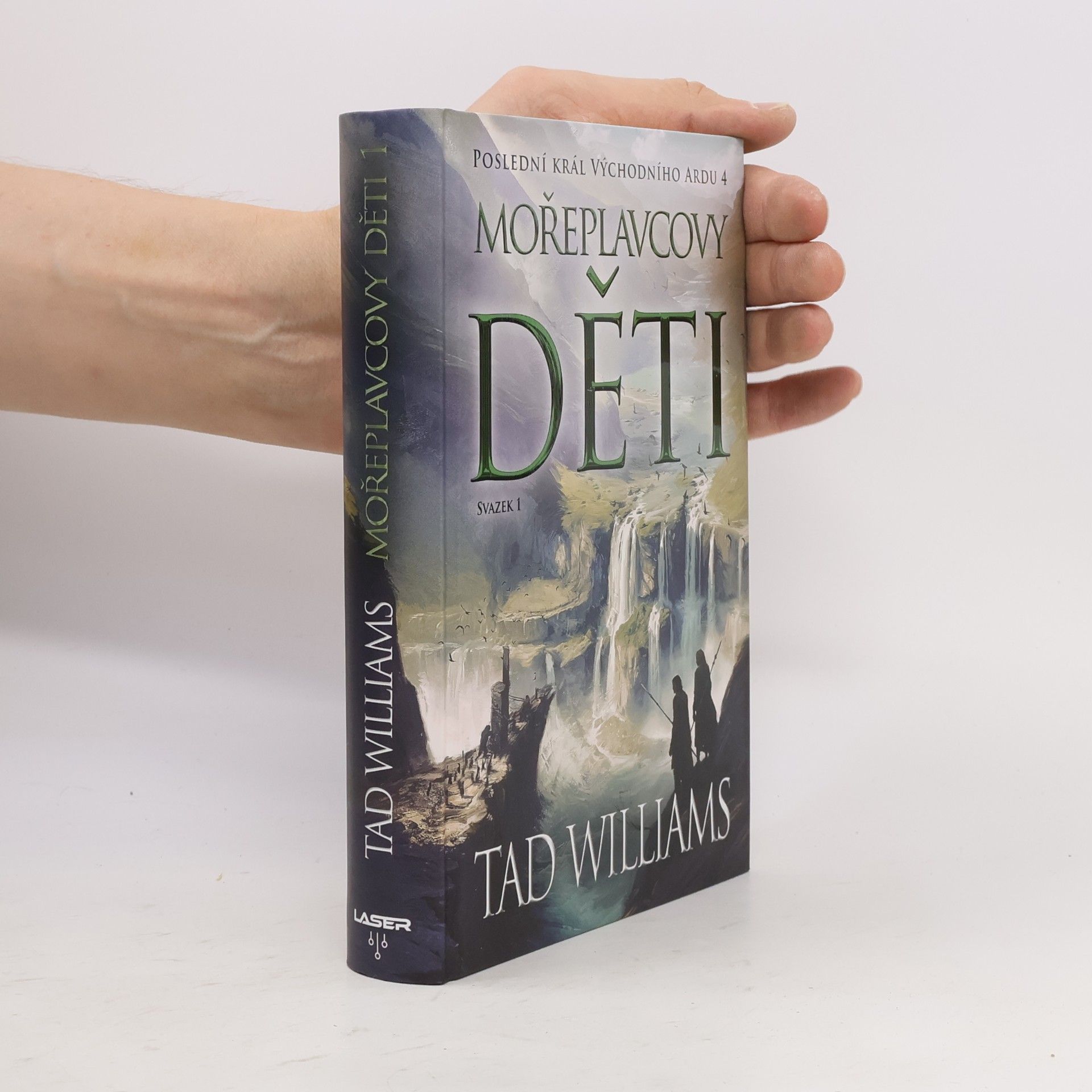 Poslední král Východního Ardu 4. Mořeplavcovy děti. Svazek 1