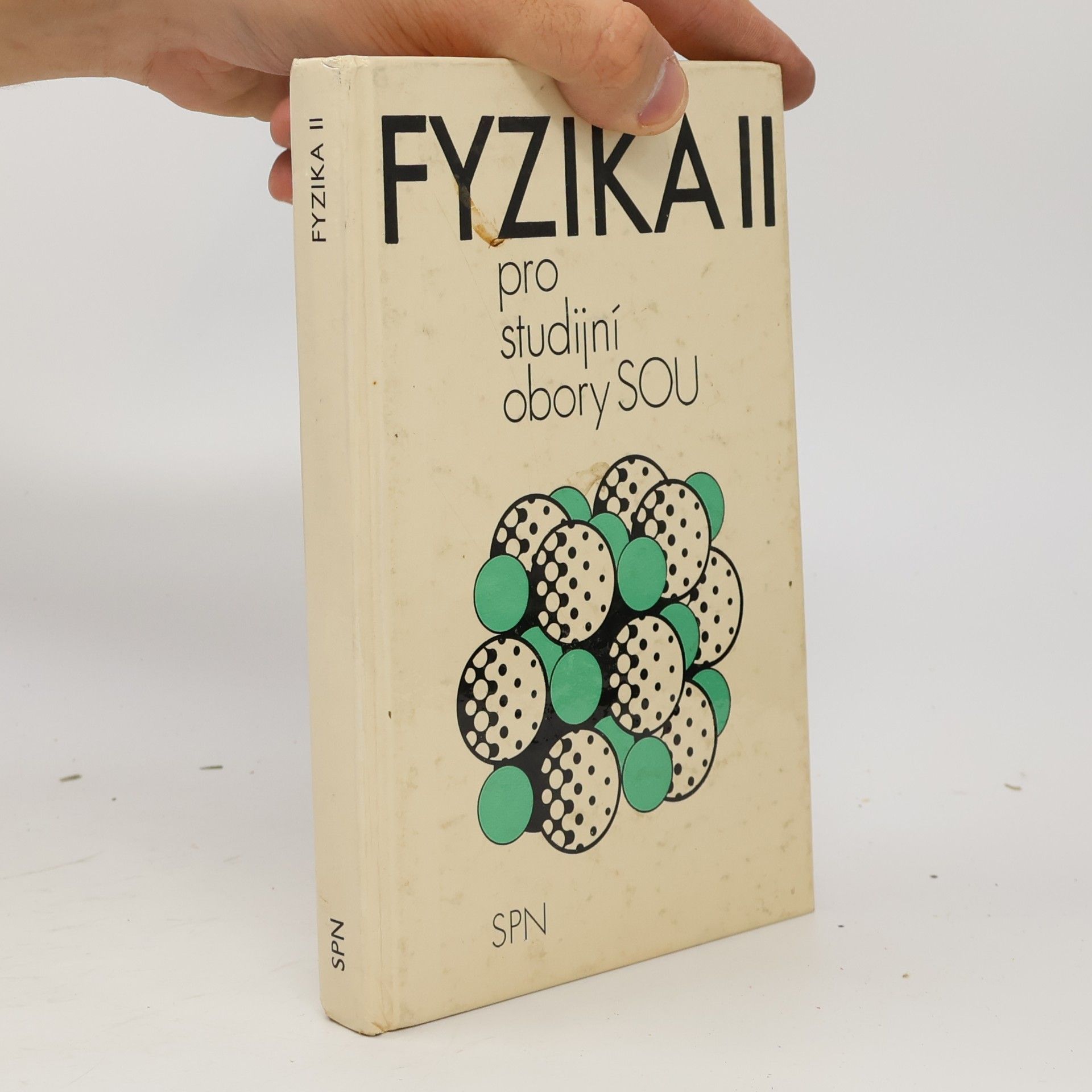 Kolektiv autorů Fyzika II pro studijní obory SOU