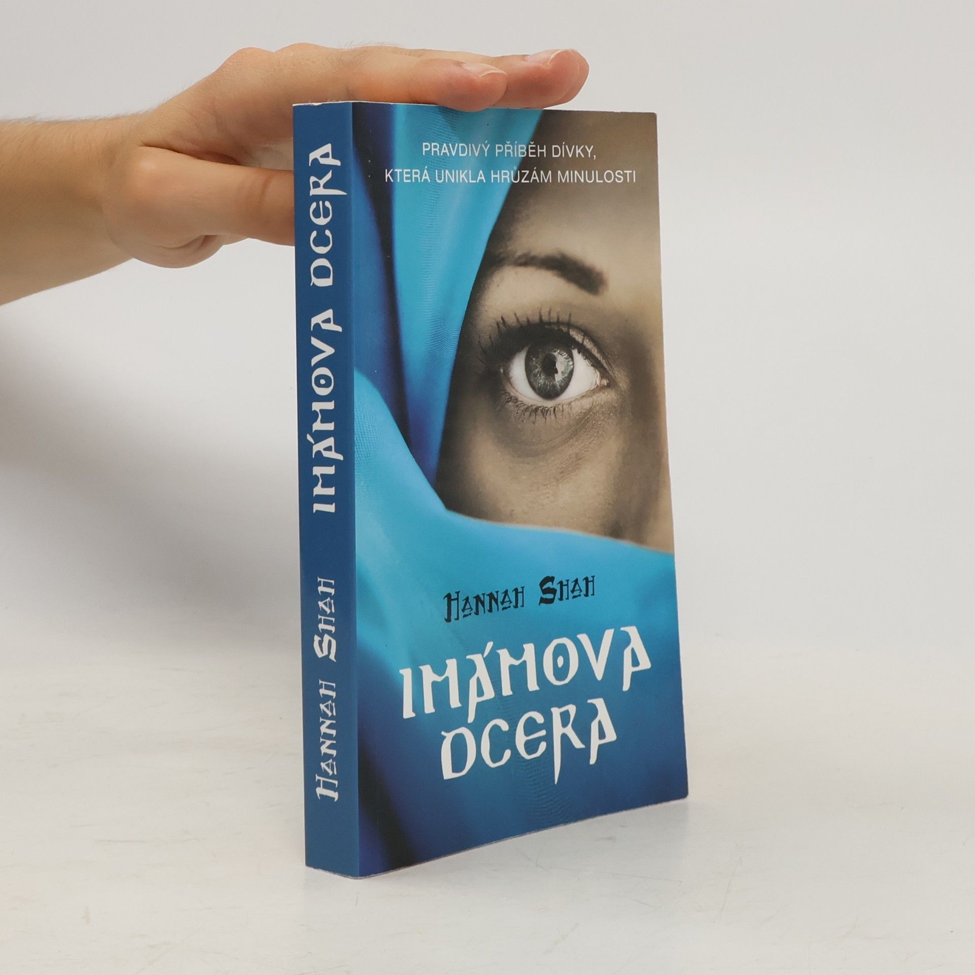 Hannah Shah Imámova dcera: Pravdivý příběh dívky, která unikla hrůzám minulosti