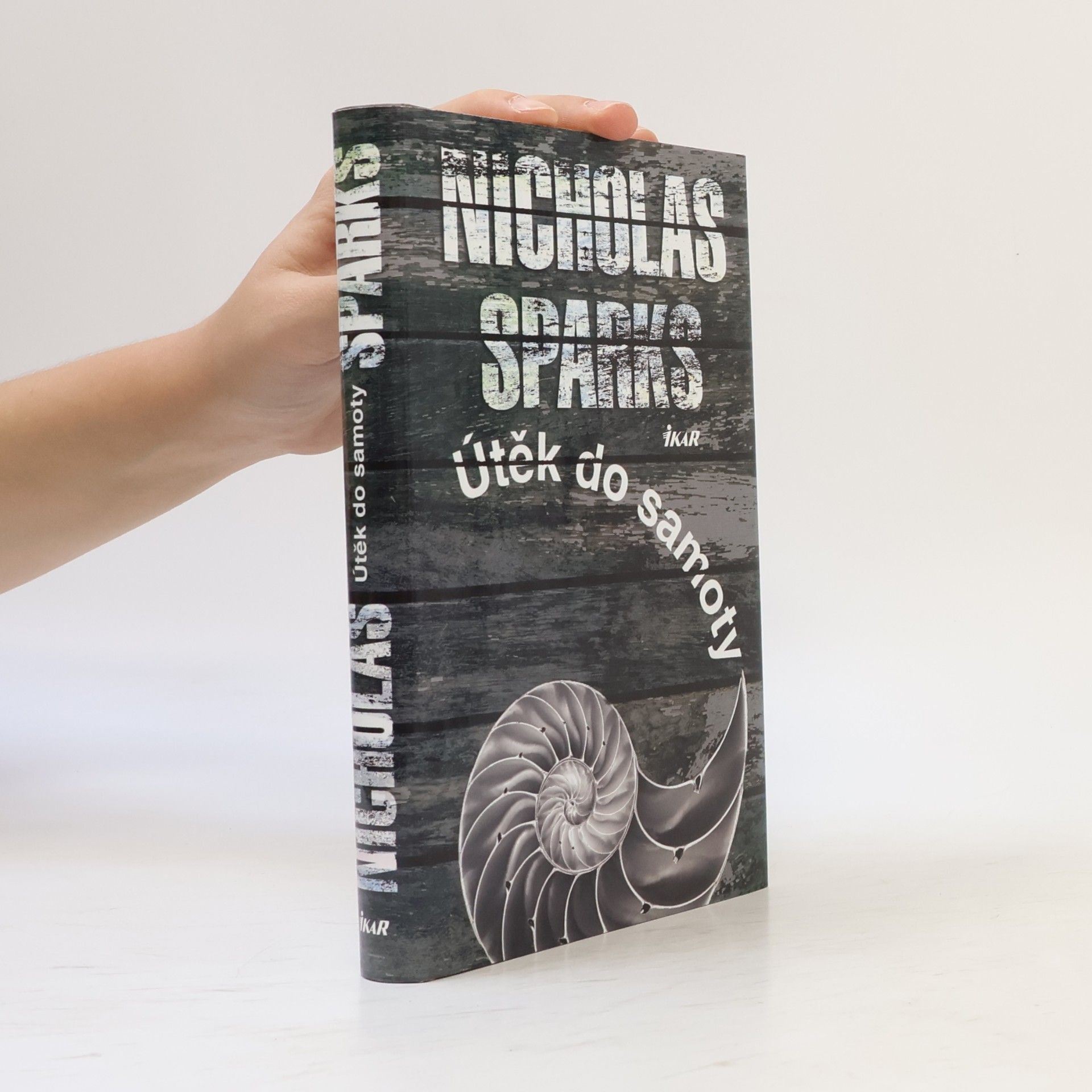 Nicholas Sparks Útěk do samoty