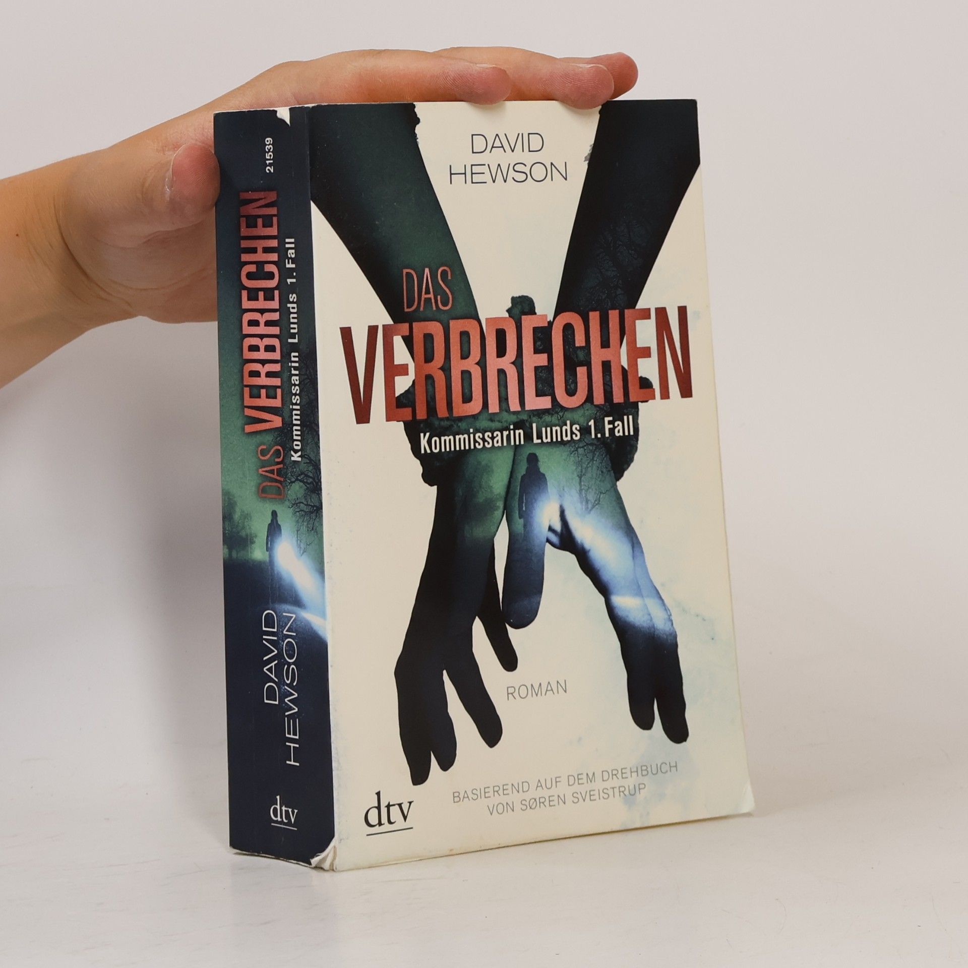 David Hewson Das Verbrechen (Kommissarin Lunds 1. Fall)