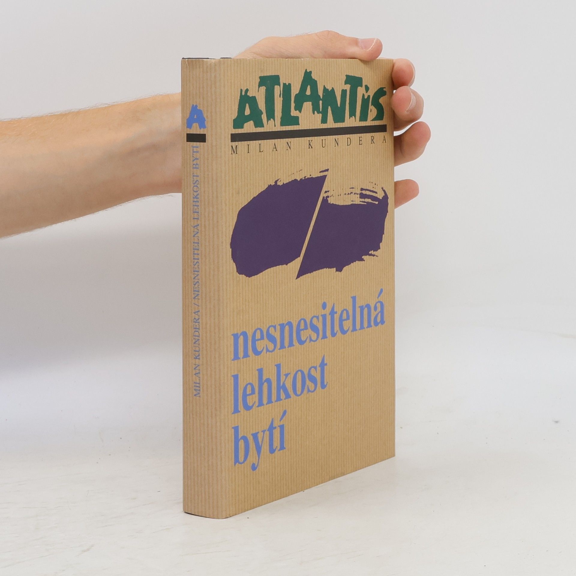 Milan Kundera Nesnesitelná lehkost bytí