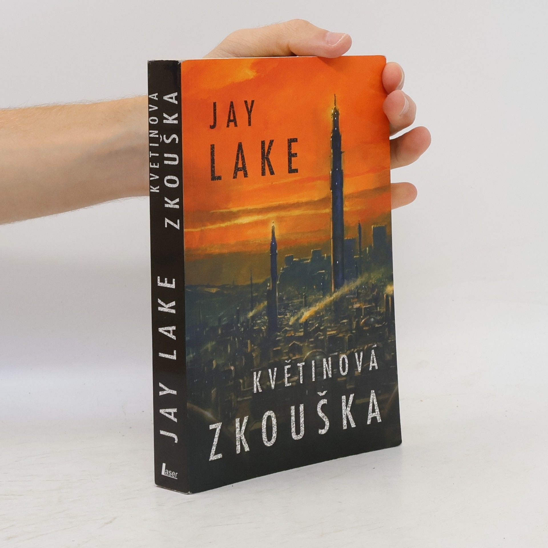 Jay Lake Květinová zkouška