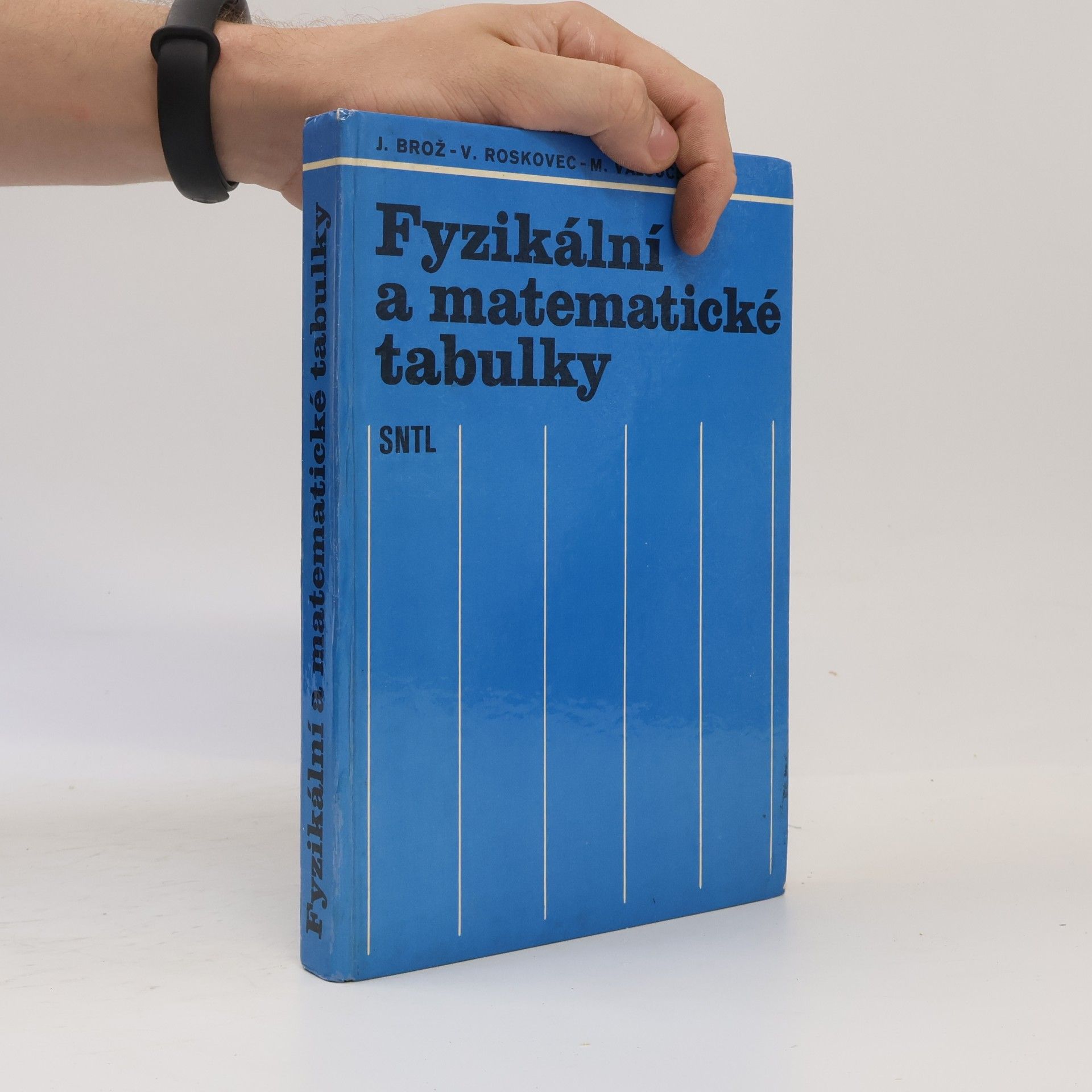 Jaromir Brož Fyzikální a matematické tabulky