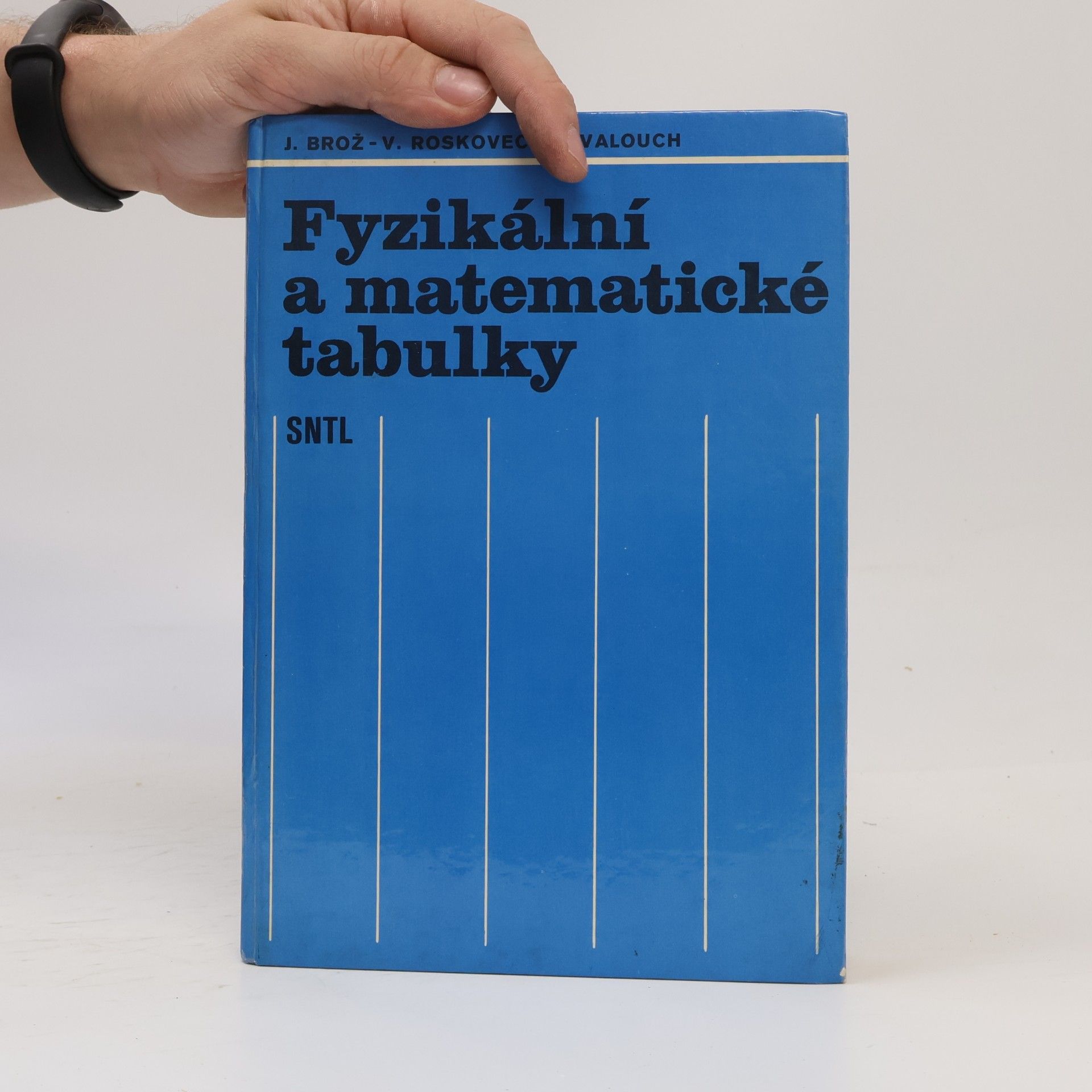 Jaromir Brož Fyzikální a matematické tabulky