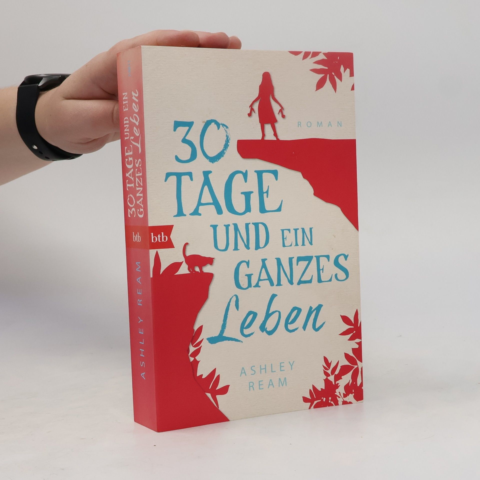 Ashley Ream 30 Tage und ein ganzes Leben