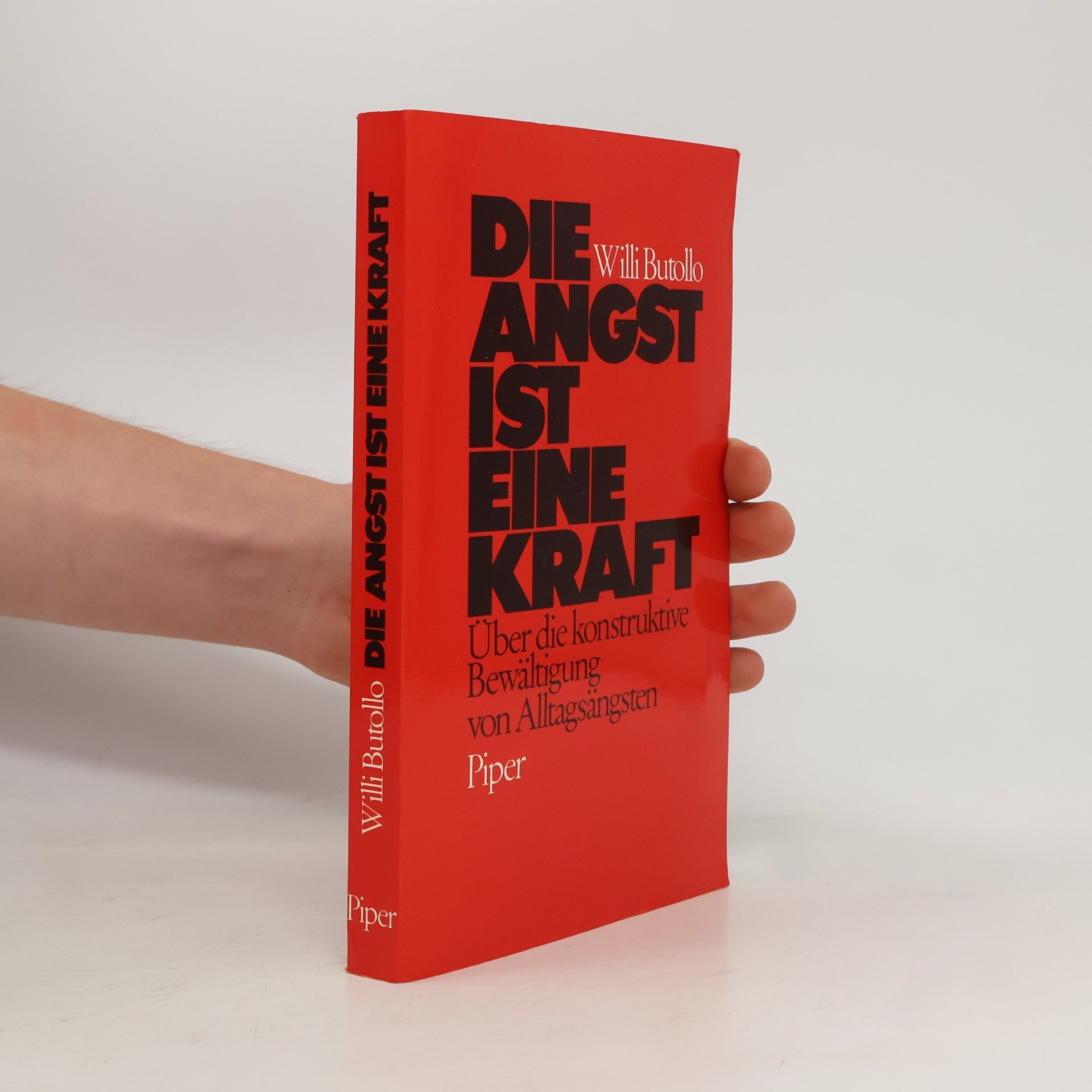 Willi Butollo Die Angst ist eine Kraft