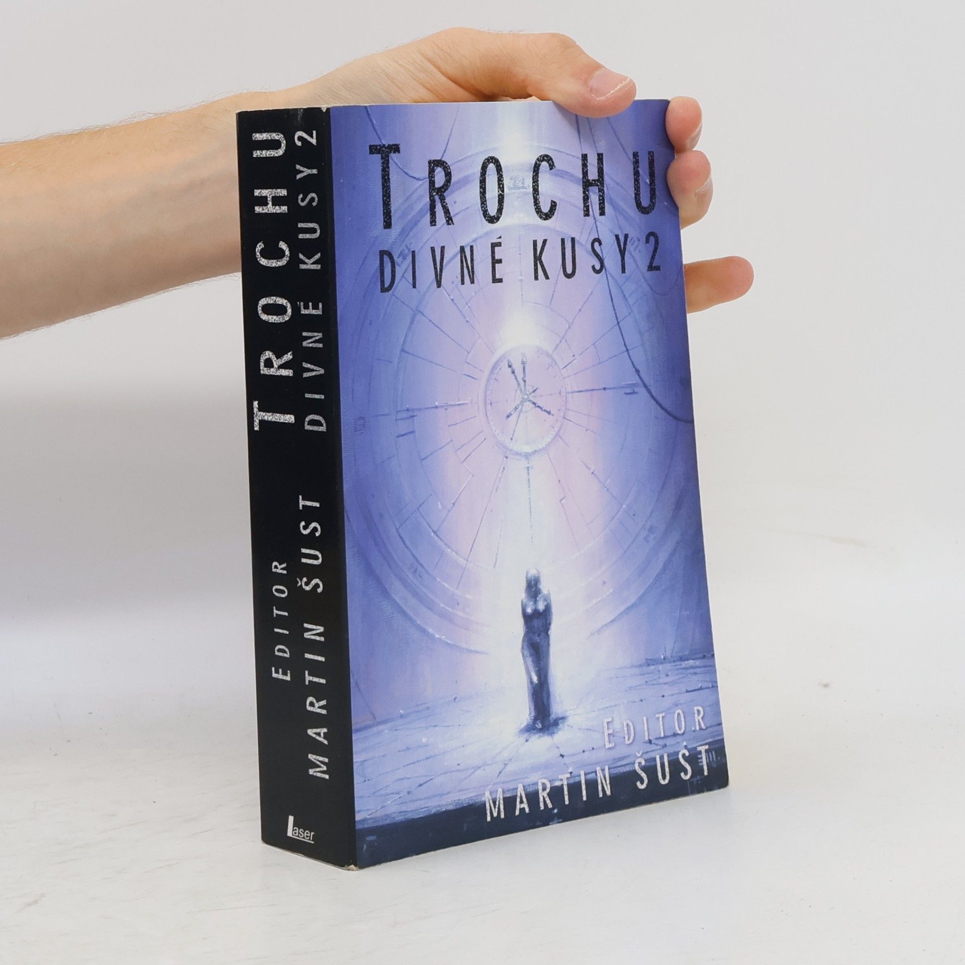 Martin Šust Trochu divné kusy. 2