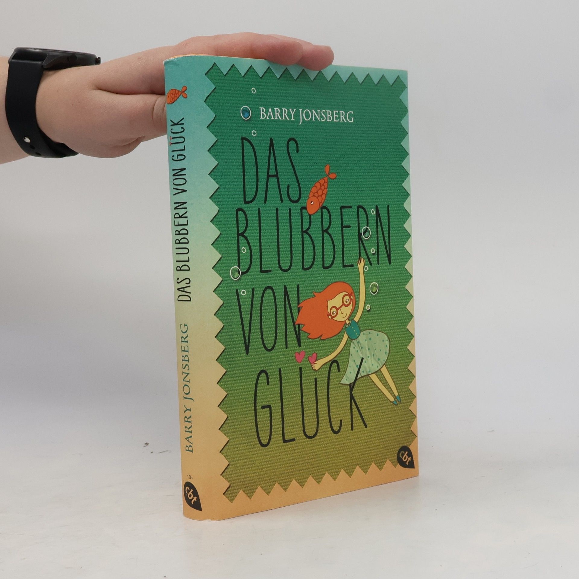 Barry Jonsberg Das Blubbern von Glück