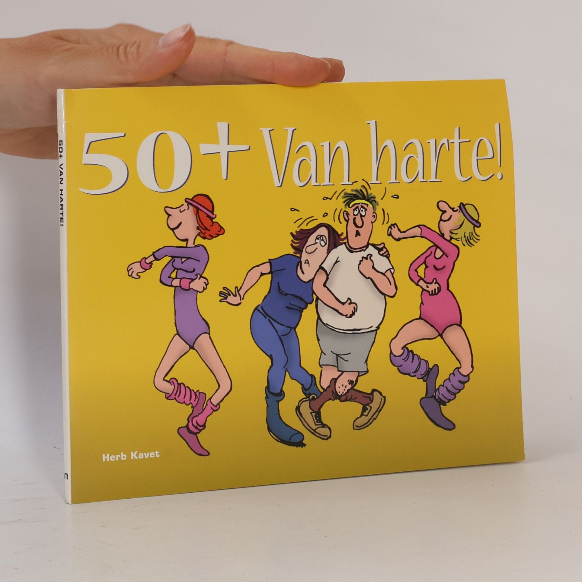 Herb I. Kavet 50+ Van harte!