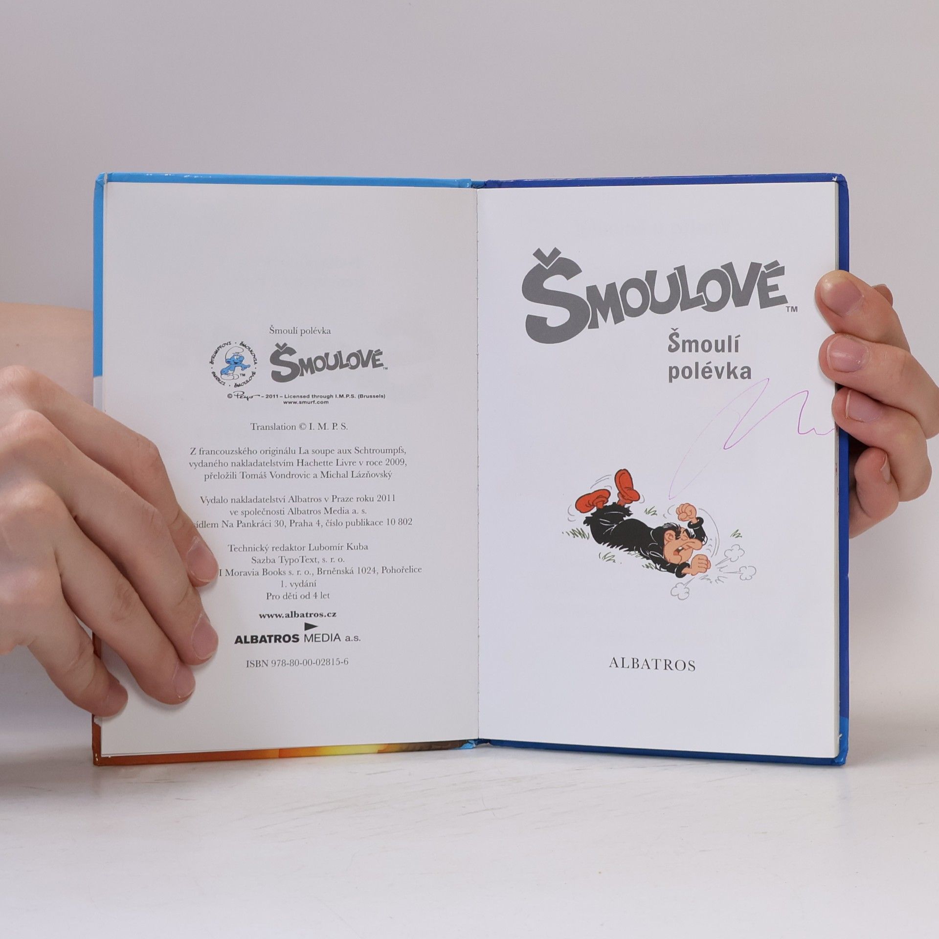 Peyo Šmoulové. Šmoulí polévka