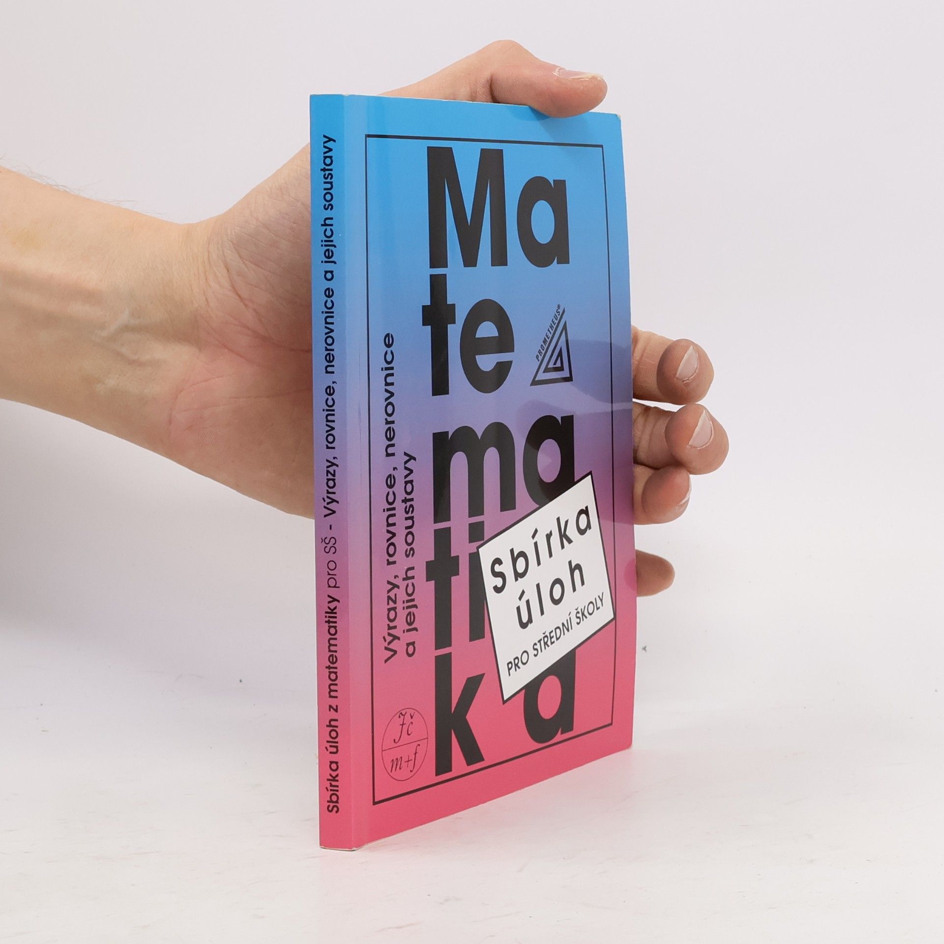 František Janeček Sbírka úloh z matematiky pro střední školy