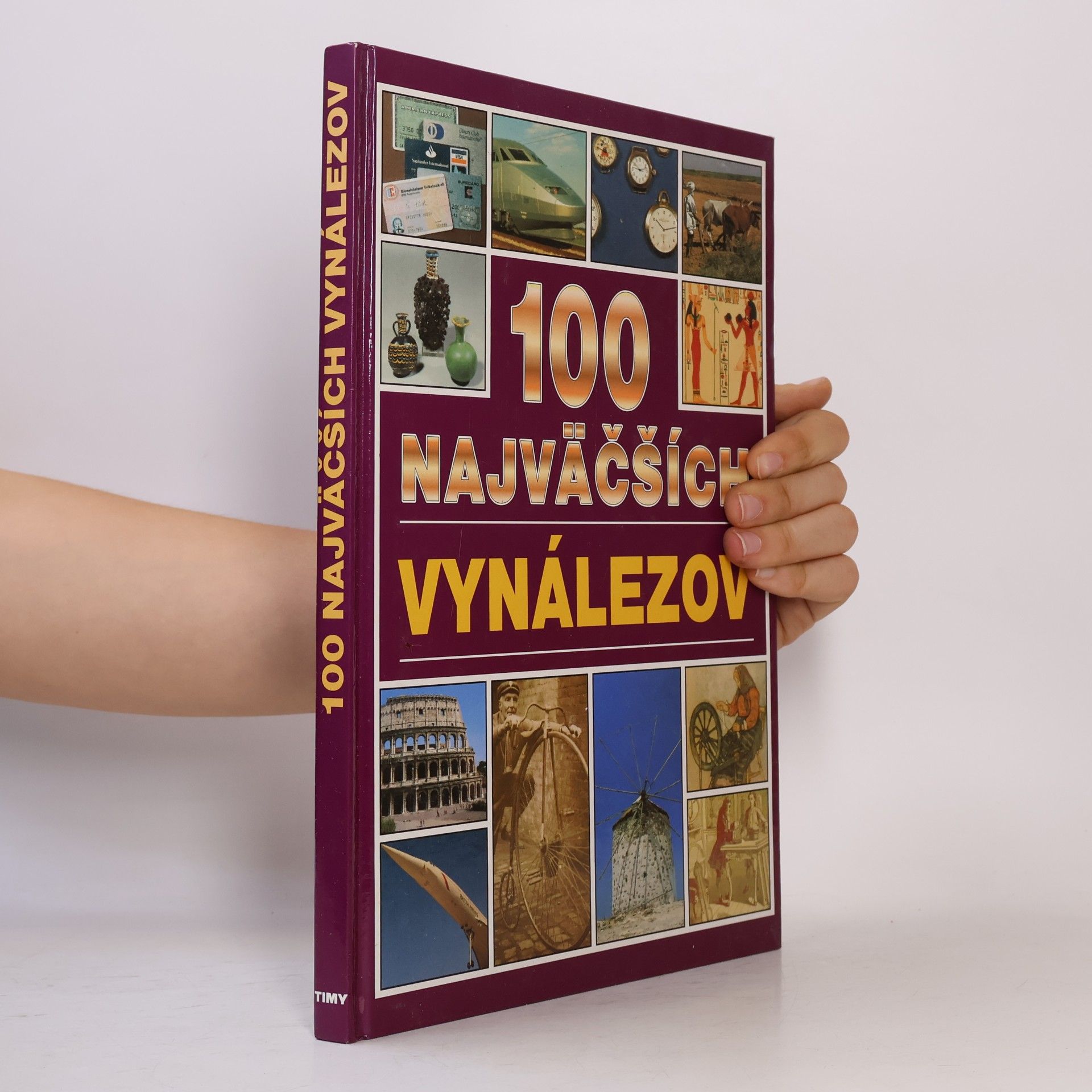 Philip Wilkinson 100 najväčších vynálezov