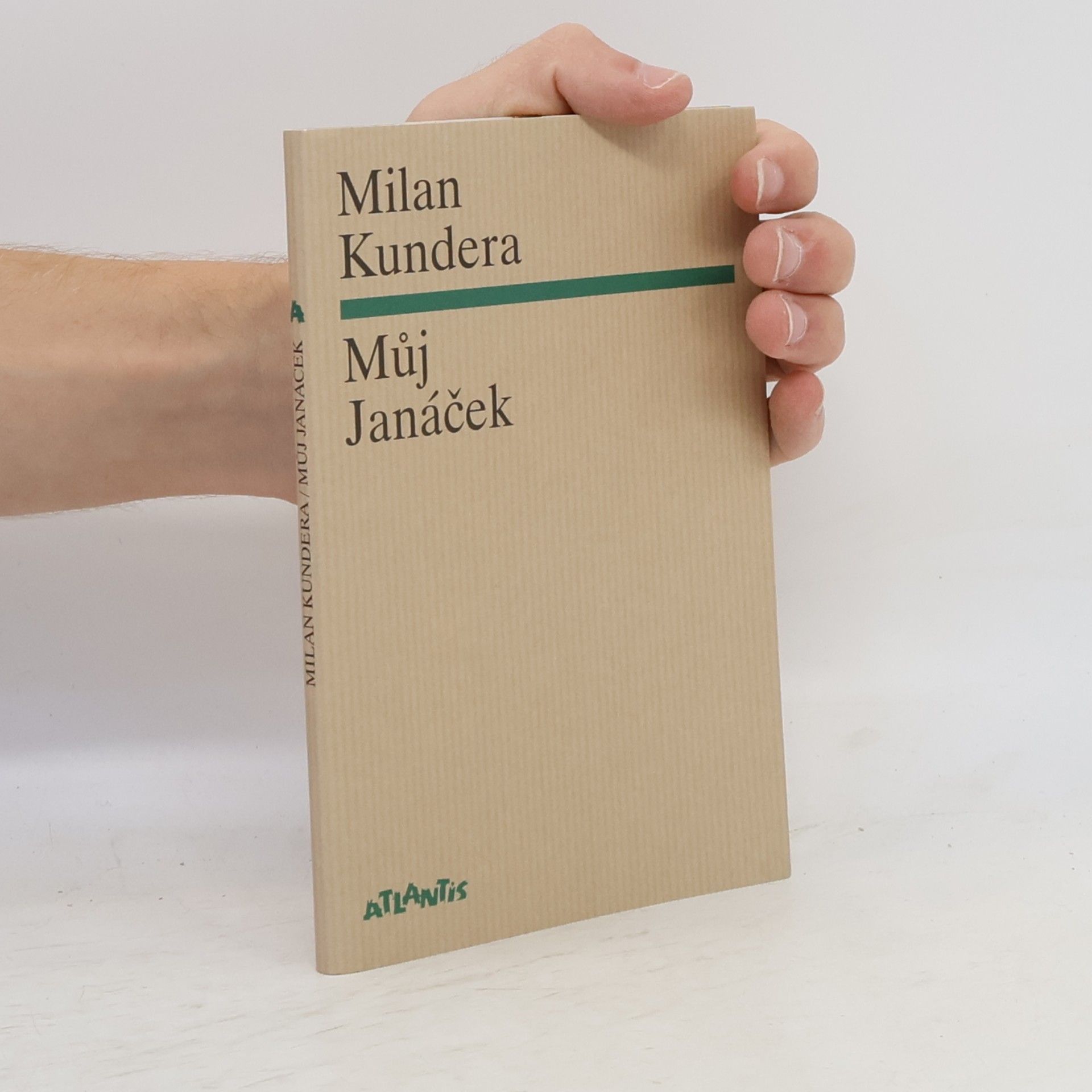 Milan Kundera Můj Janáček