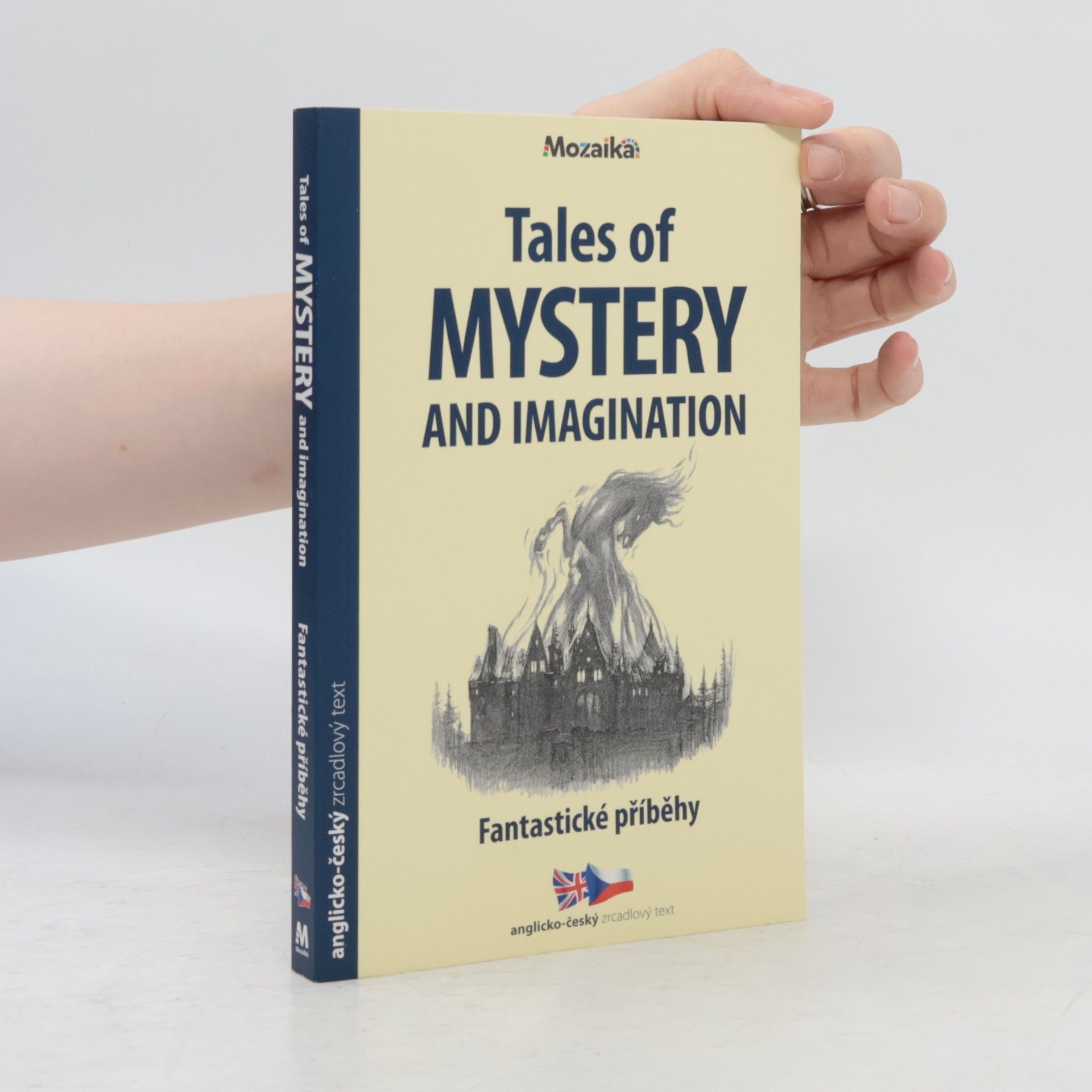 Edgar Allan Poe Tales of mystery & imagination = Fantastické příběhy