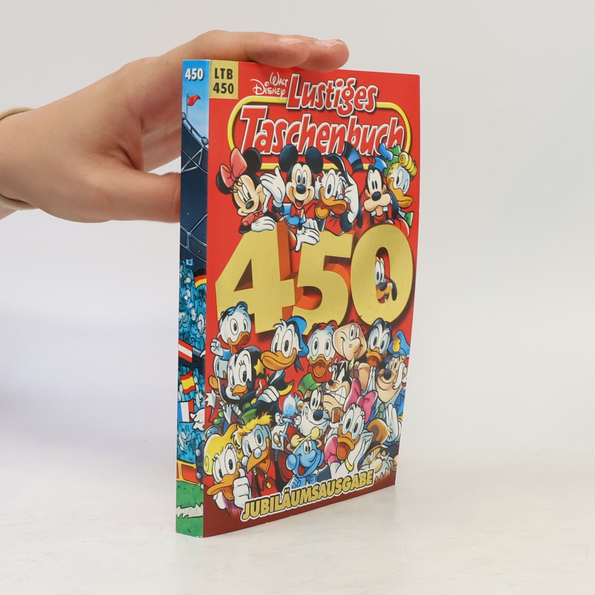 Walt Disney Lustiges Taschenbuch 450. Jubiläumsausgabe