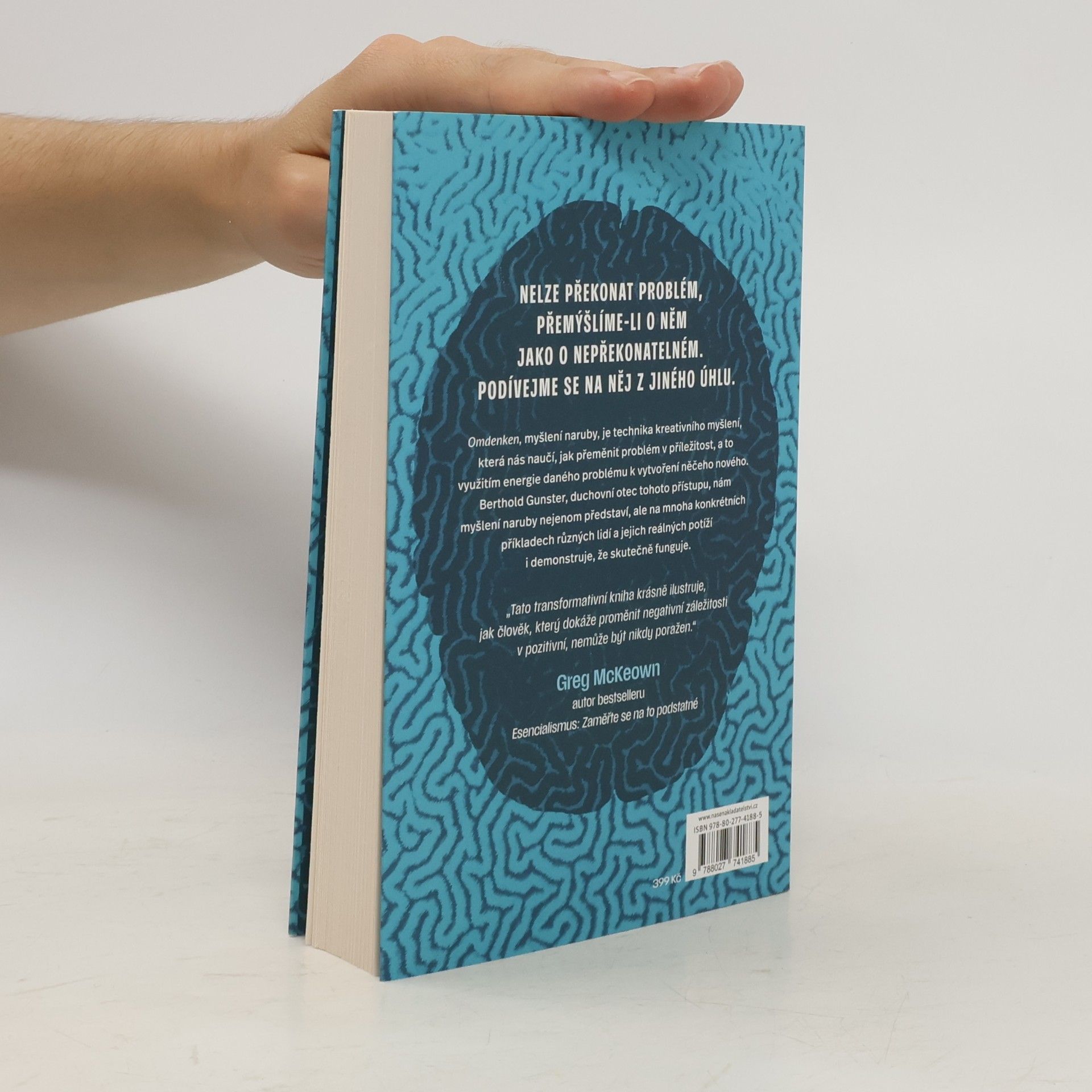 Berthold Gunster Myšlení naruby. Proměňte problém v příležitost