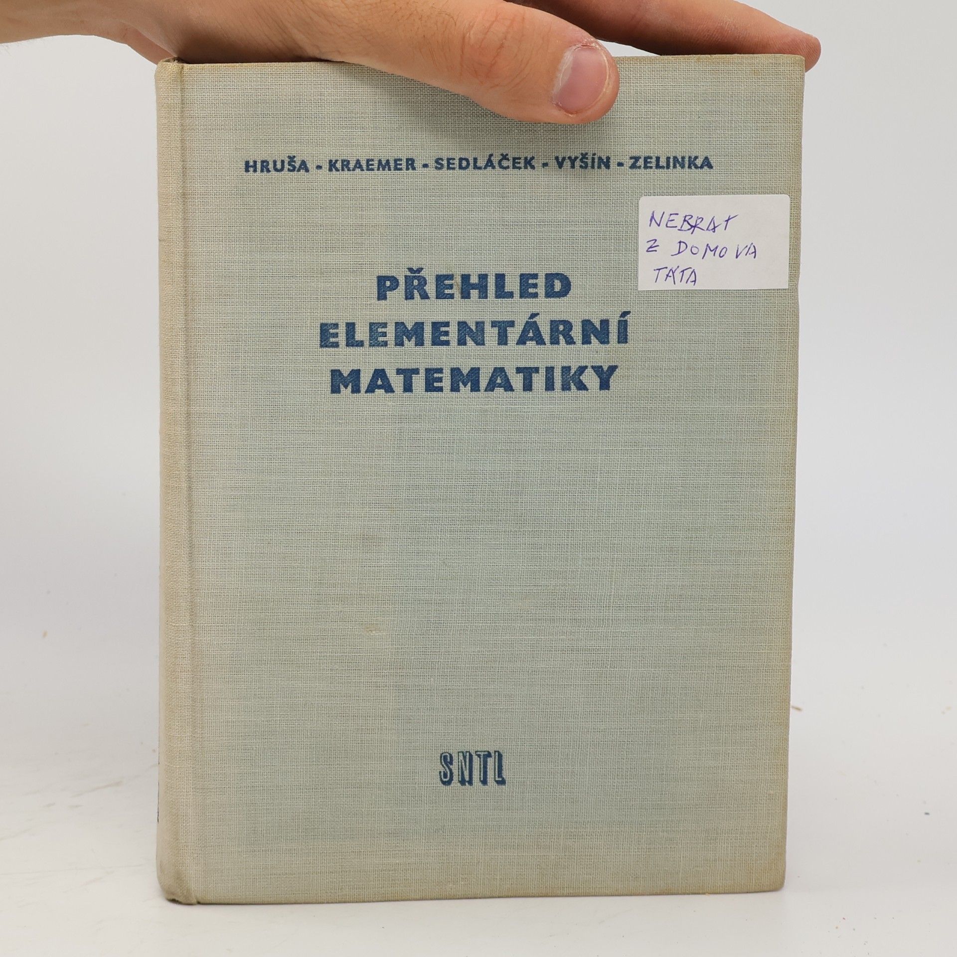 Karel Hruša Přehled elementární matematiky